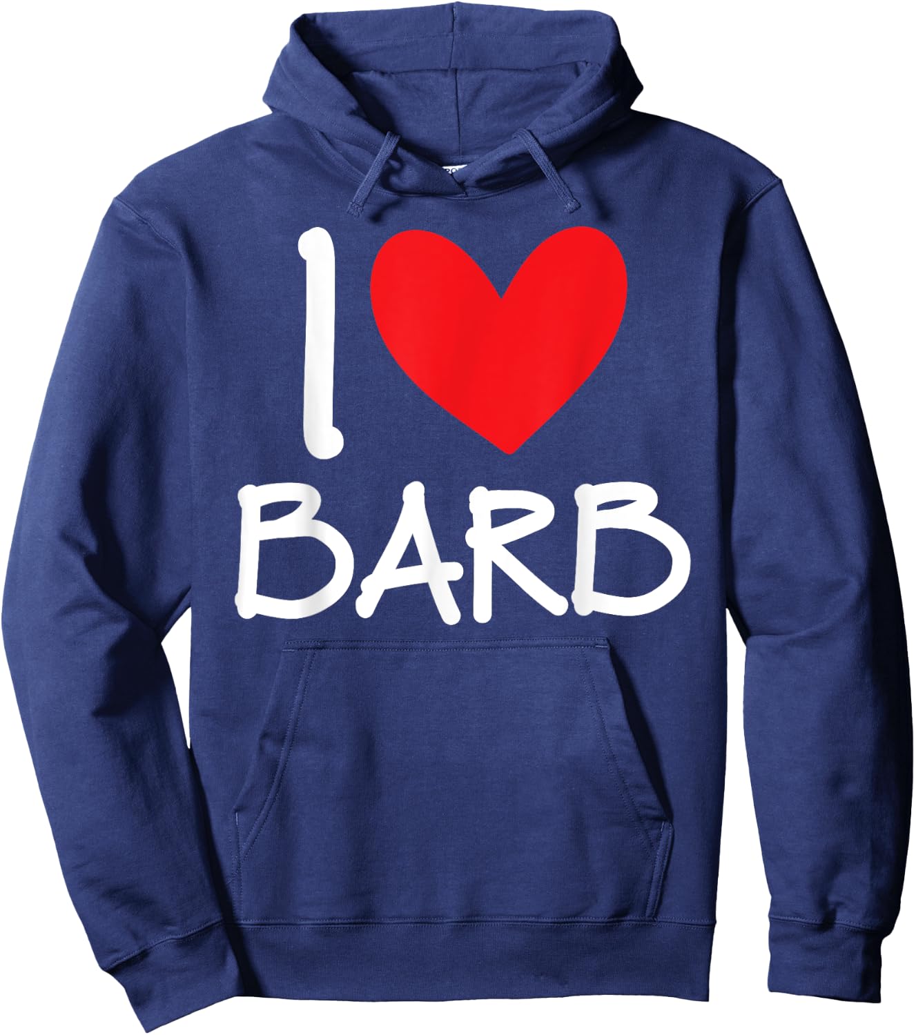 I Love Barb Name Personalized Girl Woman BFF Friend Heart Hoodie - Hoodie | Navy