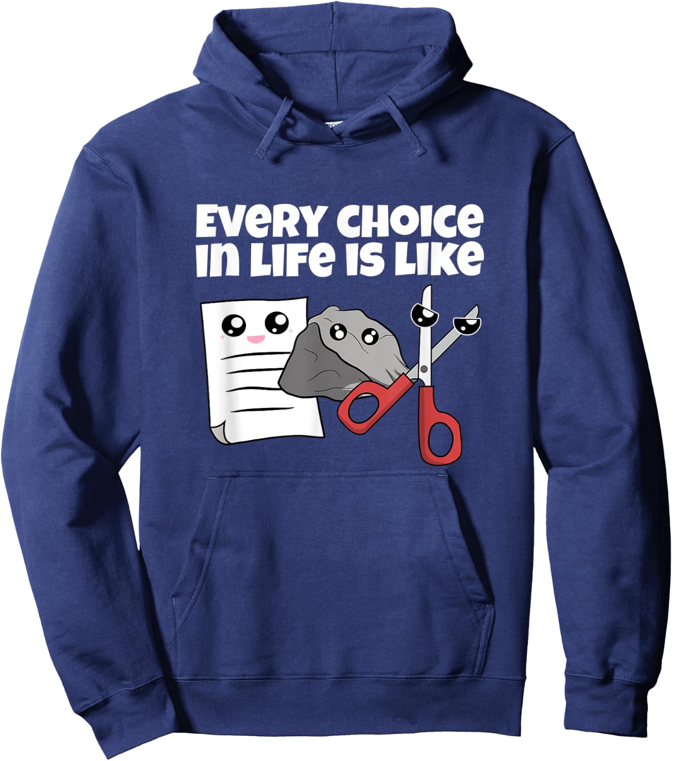 Rock Paper Scissors Every Choice In Life Is Like Hoodie - Hoodie | Navy