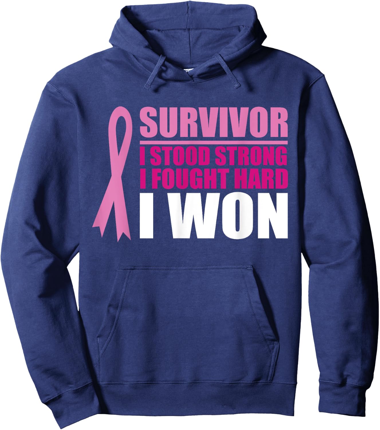 Breast cancer awareness Survivor I stood Strong I fought Hoodie - Hoodie | Navy