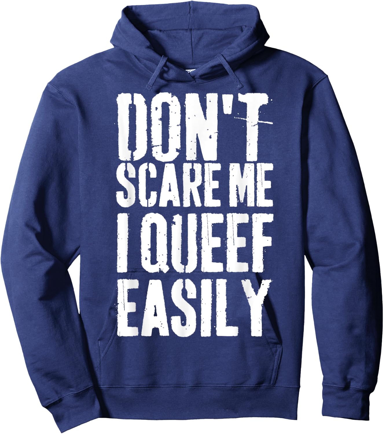 Don't Scare Me I Queef Easily Funny Saying Retro Hoodie - Hoodie | Navy