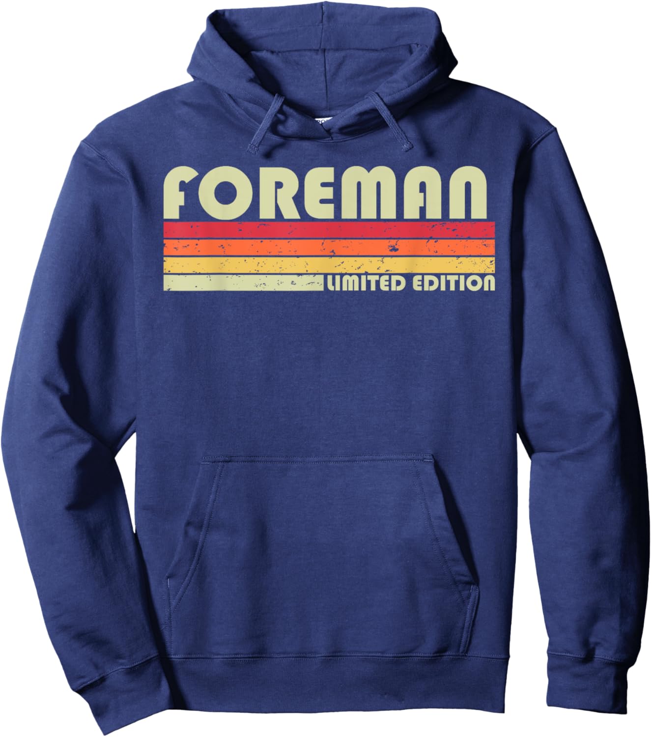 FOREMAN Funny Job Title Profession Birthday Worker Idea Hoodie - Hoodie | Navy
