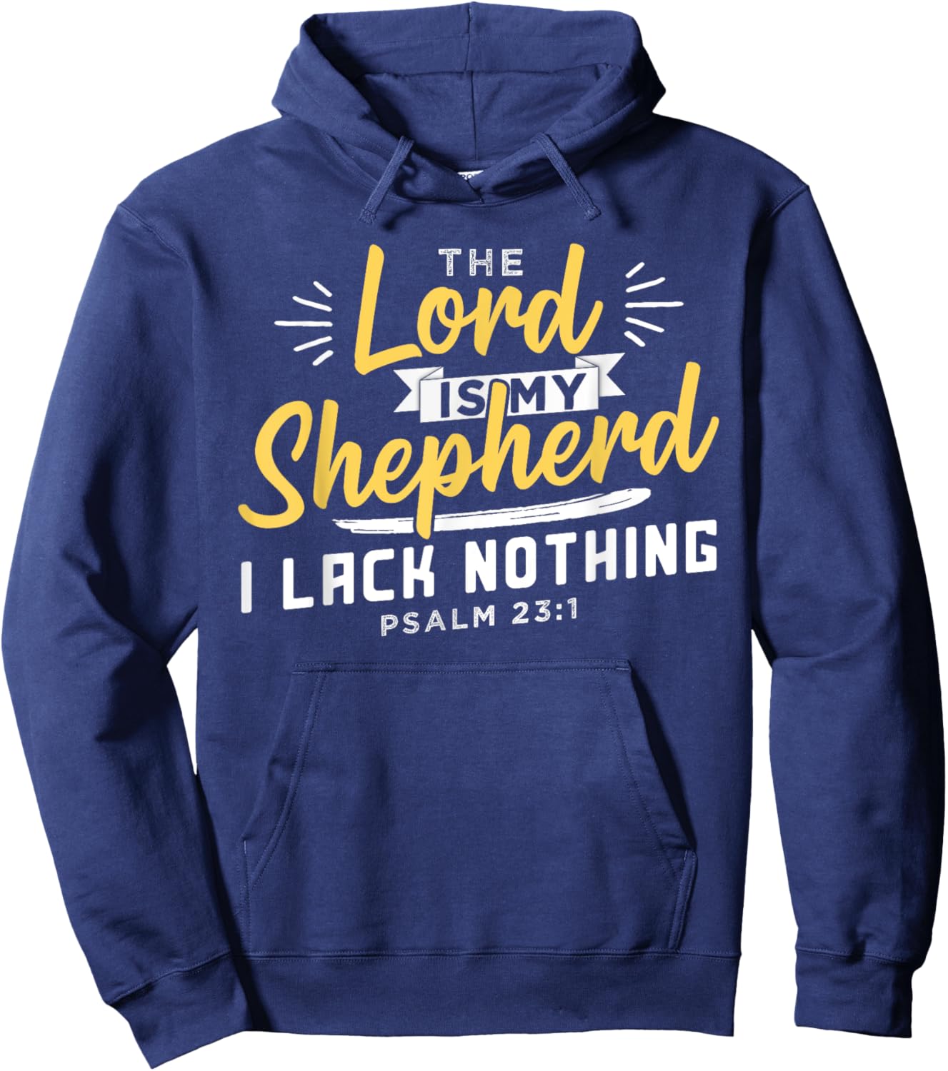 The Lord Is My Shepherd Christian Jesus And God Hoodie - Hoodie | Navy