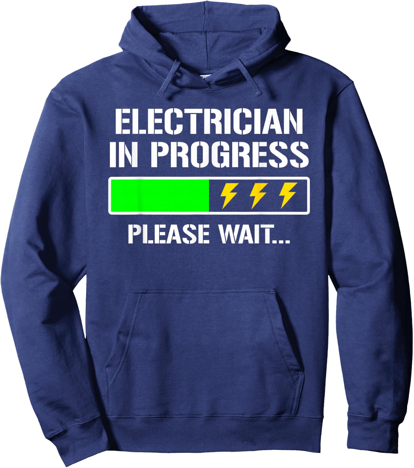 Electrician In Progress Please Wait Funny Student Hoodie - Hoodie | Navy