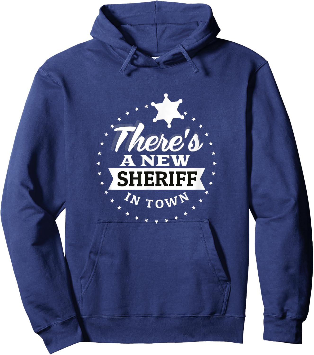 New Sheriff In Town Deputy Cowboy Funny Kids Costume Gift Hoodie - Hoodie | Navy