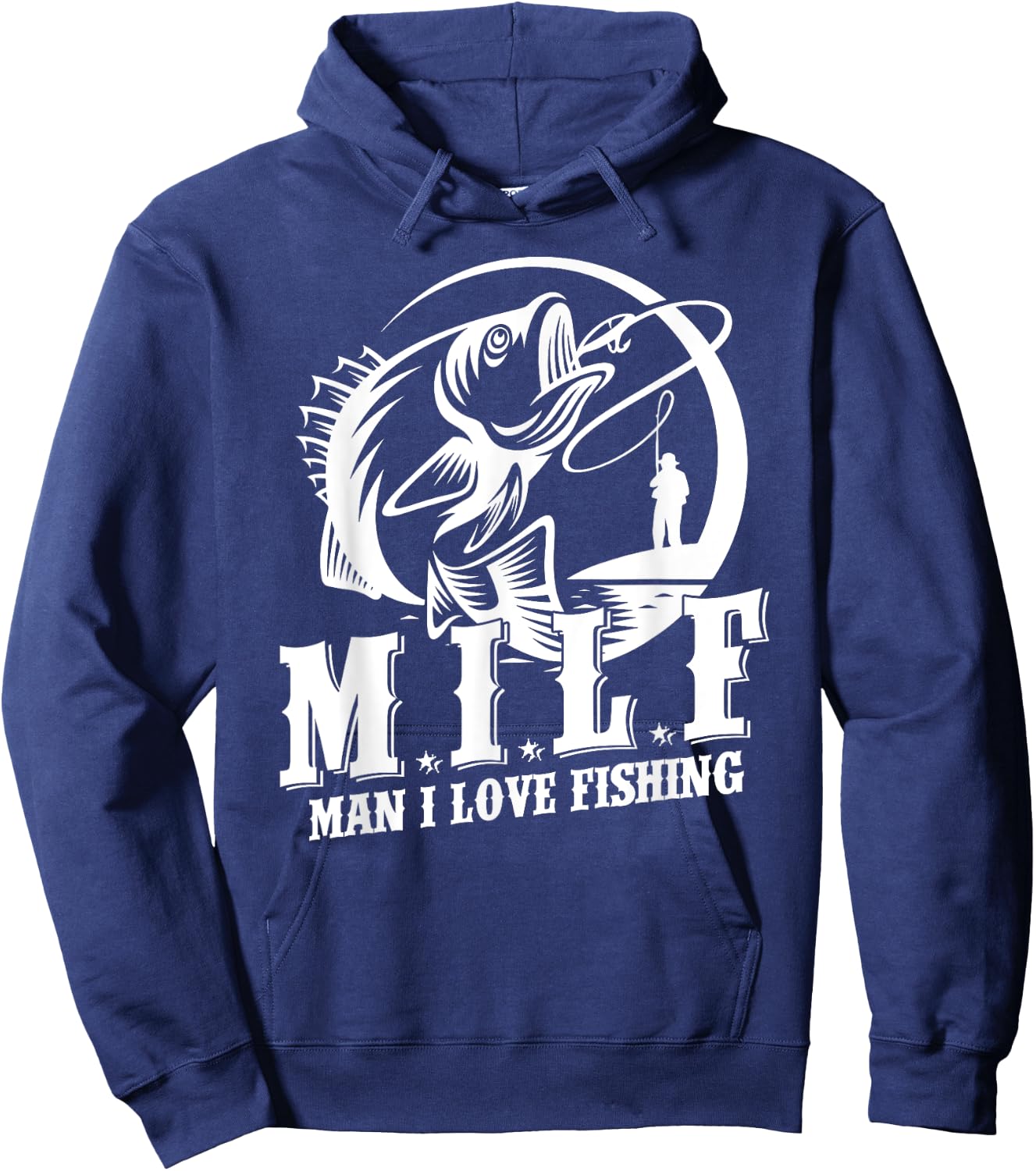 MILF Man I Love Fishing Funny Fishing Gift Hoodie - Hoodie | Navy