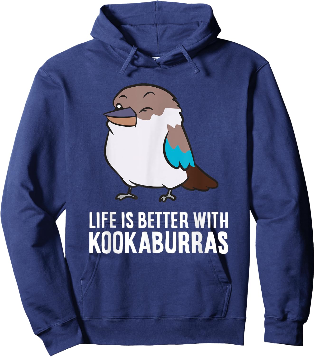 Life Is Better With Kookaburra Birds Hoodie - Hoodie | Navy