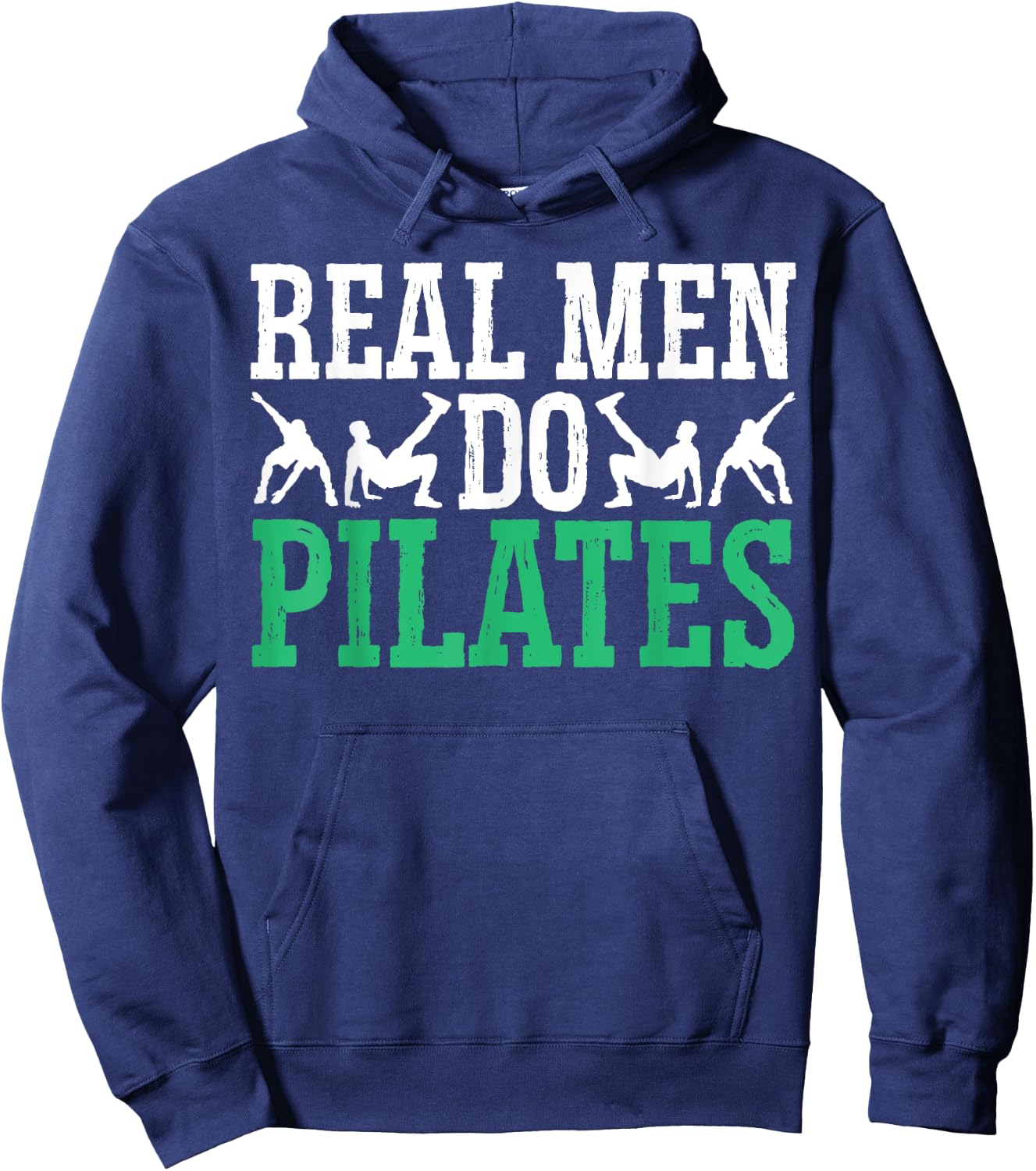 Real Men Do Pilates Fitness Exercise Training Contrology Hoodie - Hoodie | Navy