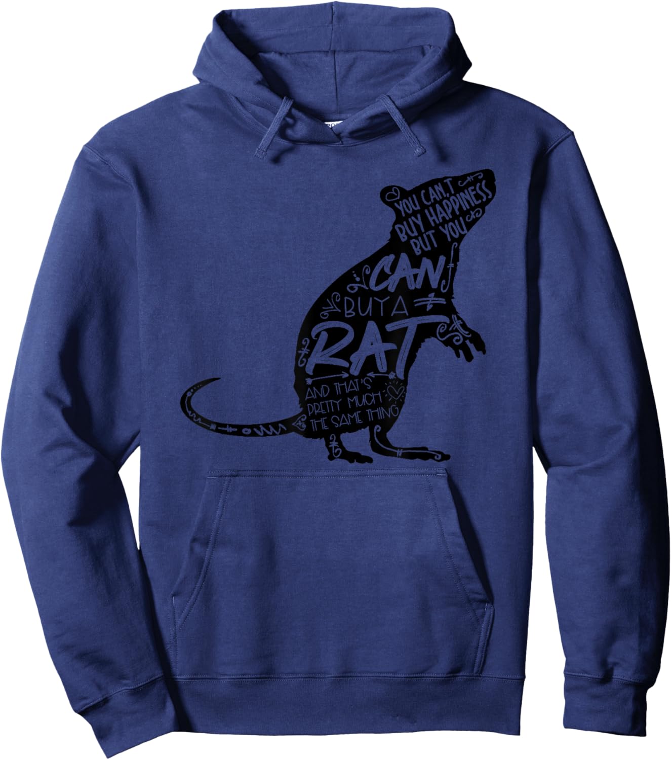 Funny Adorable Cute Small Rodent Pet Happy Rat Lovers Quote Hoodie - Hoodie | Navy