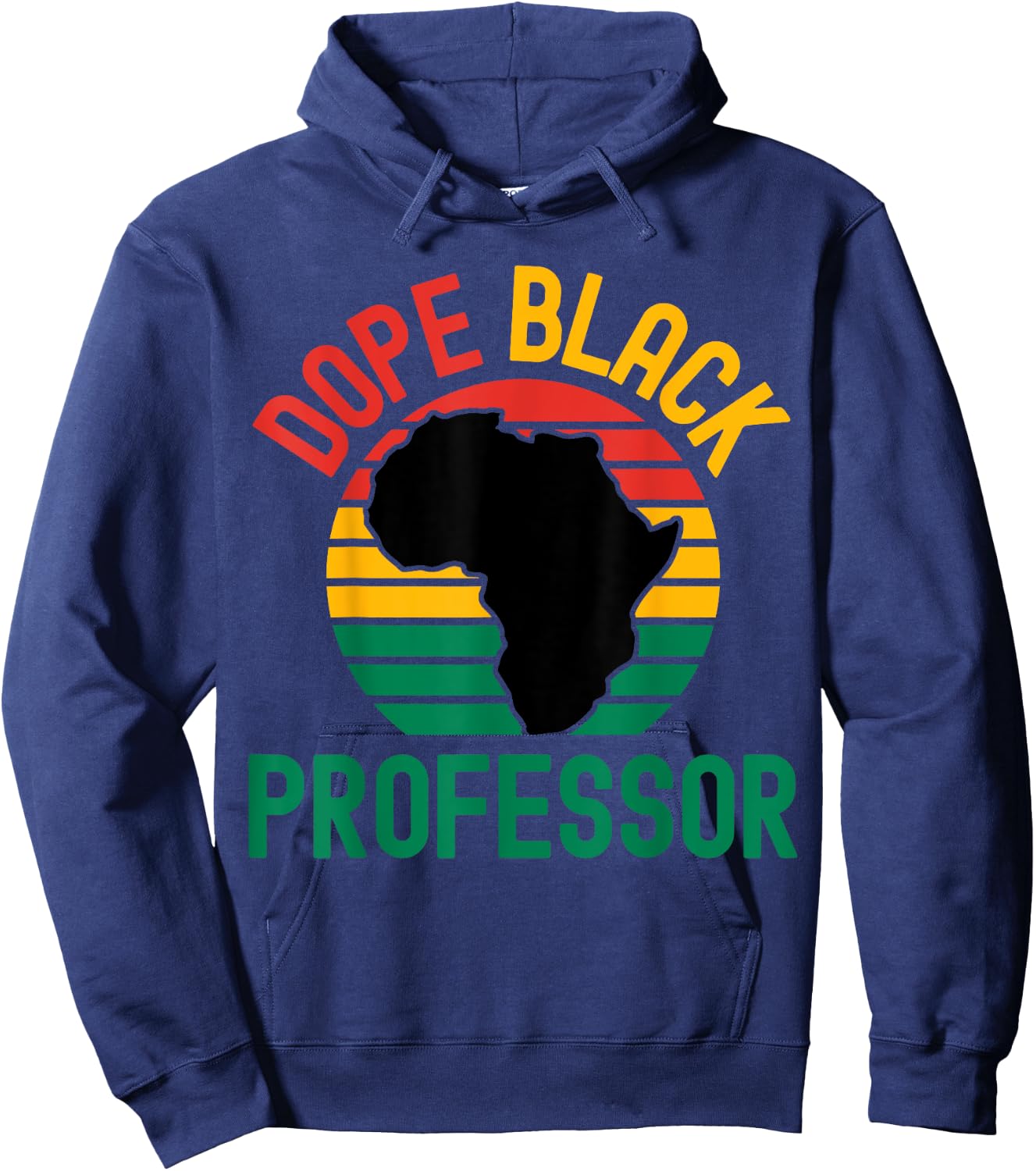 Dope Black Professor - Melanated Professor, Black History Hoodie - Hoodie | Navy