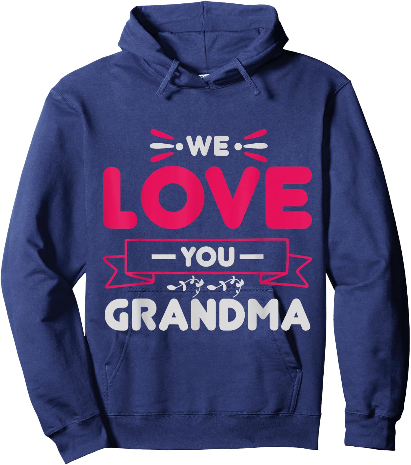 We love you Grandma Mother Family Mom Granny Hoodie - Hoodie | Navy