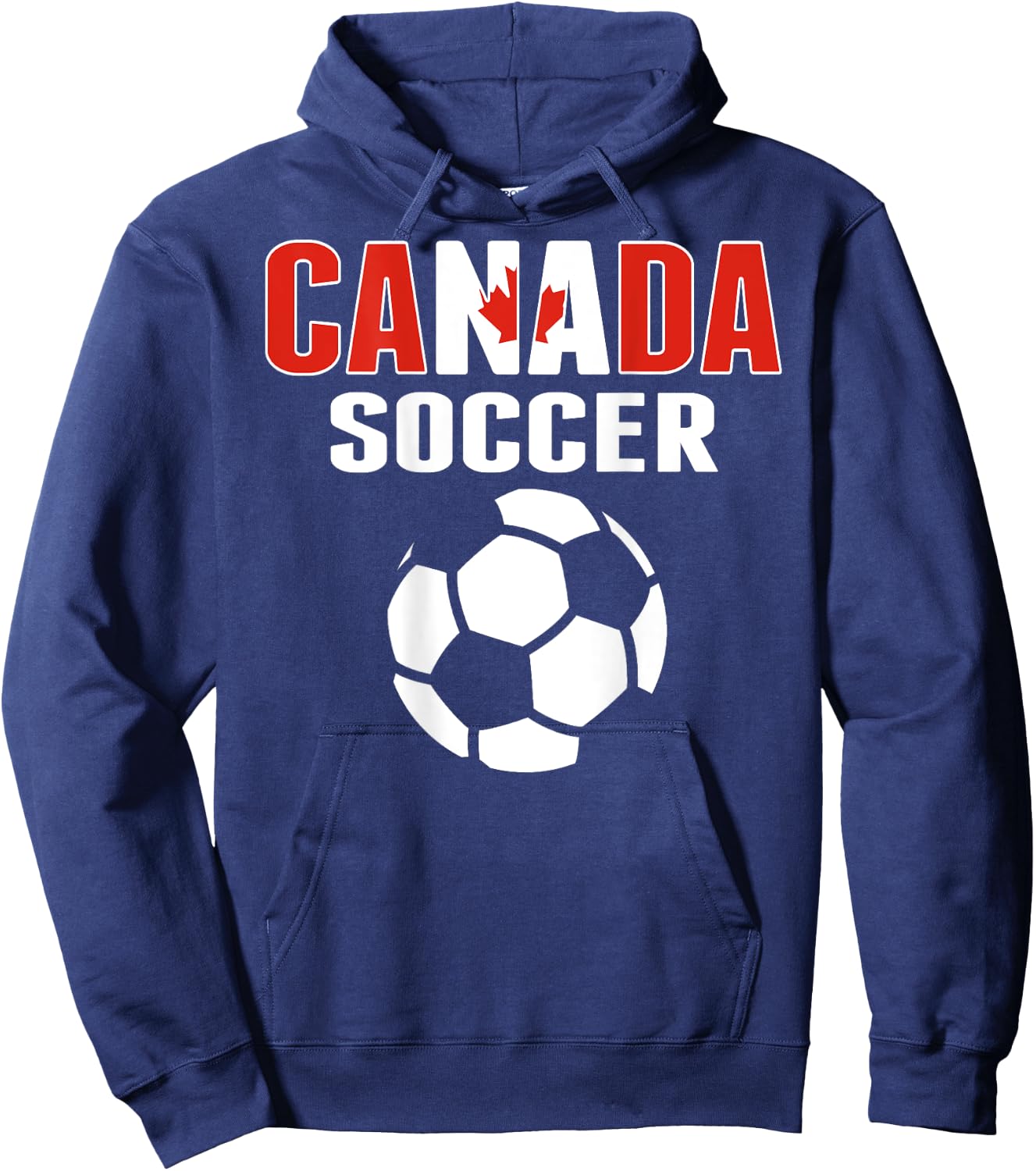 Proud Canada Soccer Lovers Jersey - Canadian Football Fans Hoodie - Hoodie | Navy