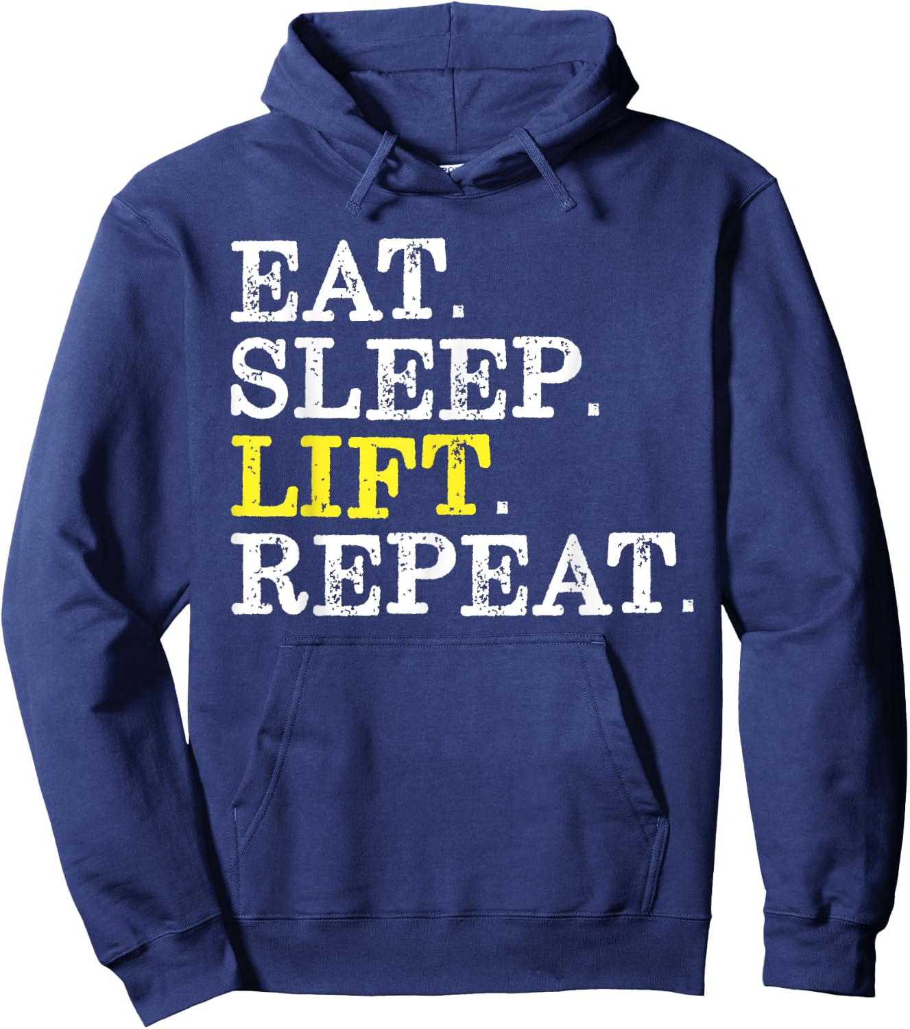Funny Gift Weight Lifter Eat Sleep Lift Repeat Hoodie - Hoodie | Navy