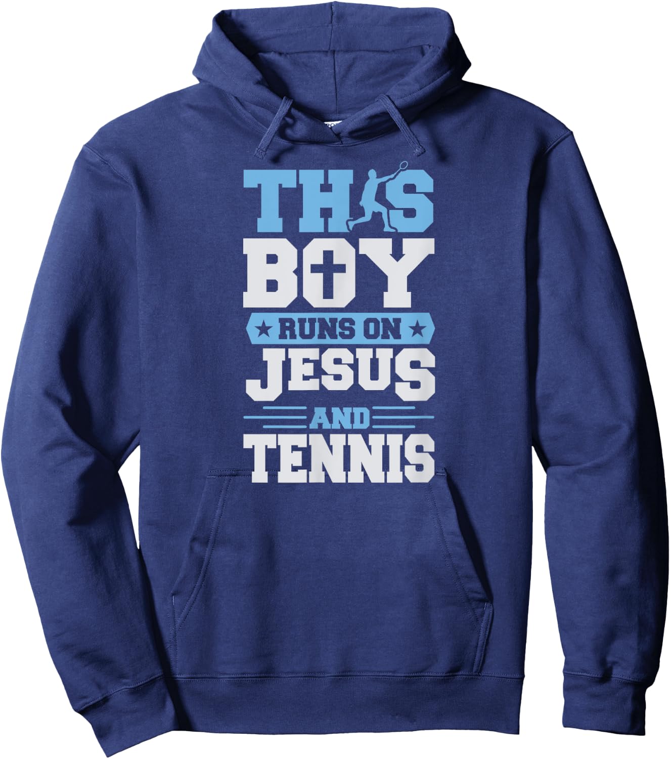 This Boy Runs On Jesus And Tennis Hoodie - Hoodie | Navy
