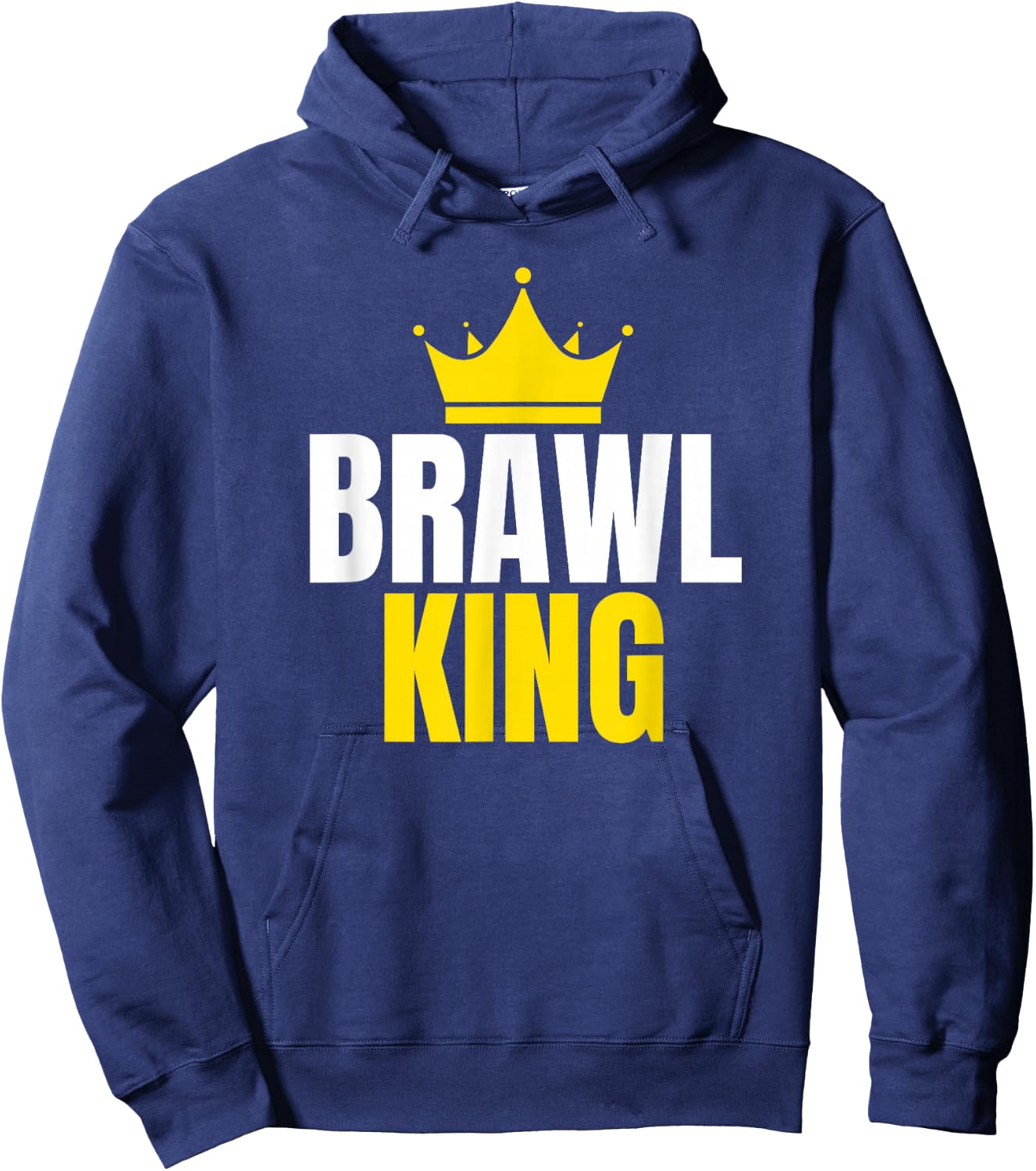 Brawl King Gamer Gaming Brawler Brawl Hoodie - Hoodie | Navy