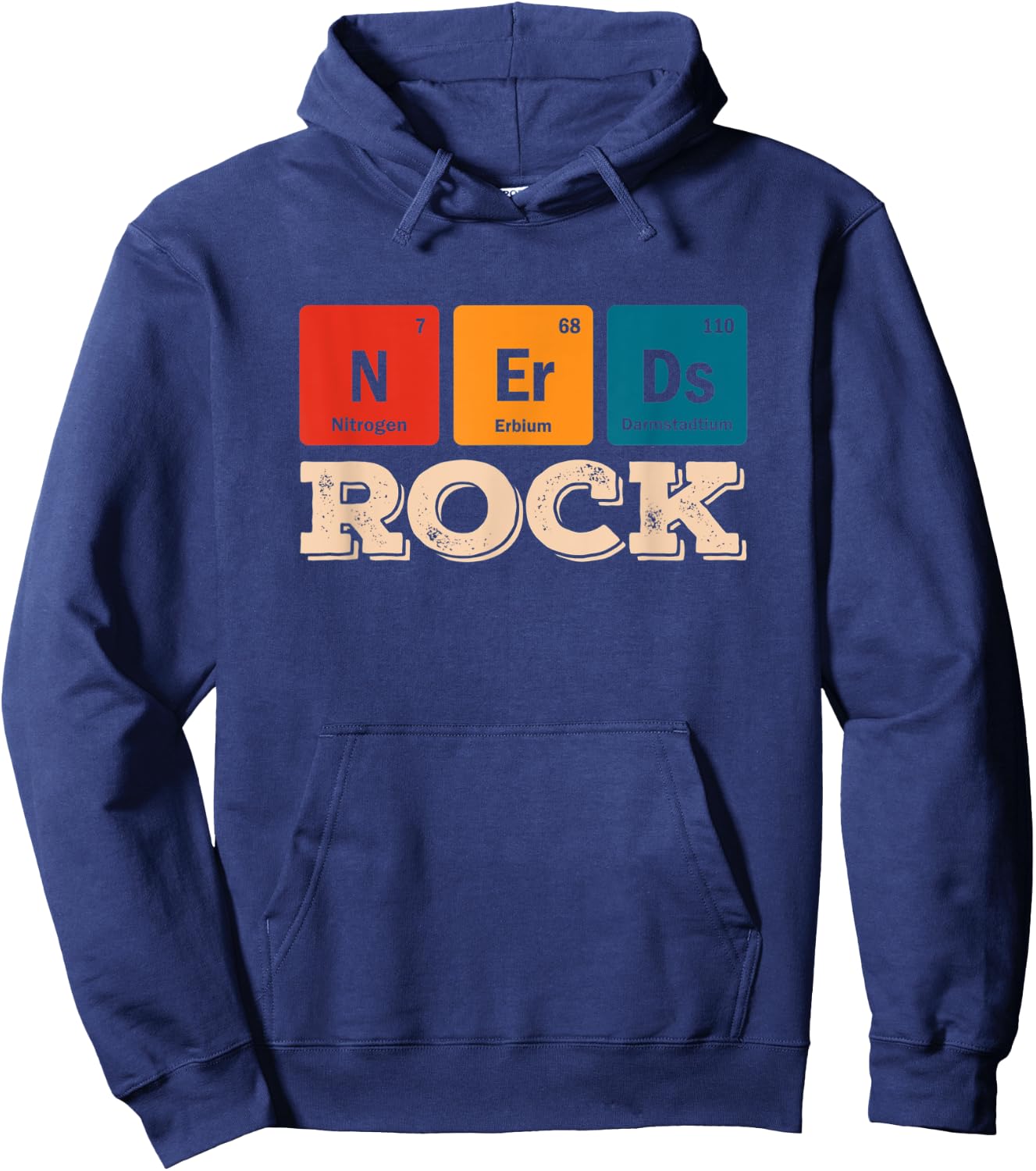 Science Nerds (N-Er-Ds) Rock Periodic Table Elements Hoodie - Hoodie | Navy