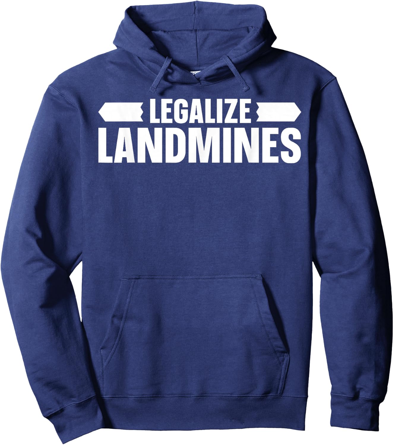 Legalize Landmines Landmine Activist Activism Hoodie - Hoodie | Navy