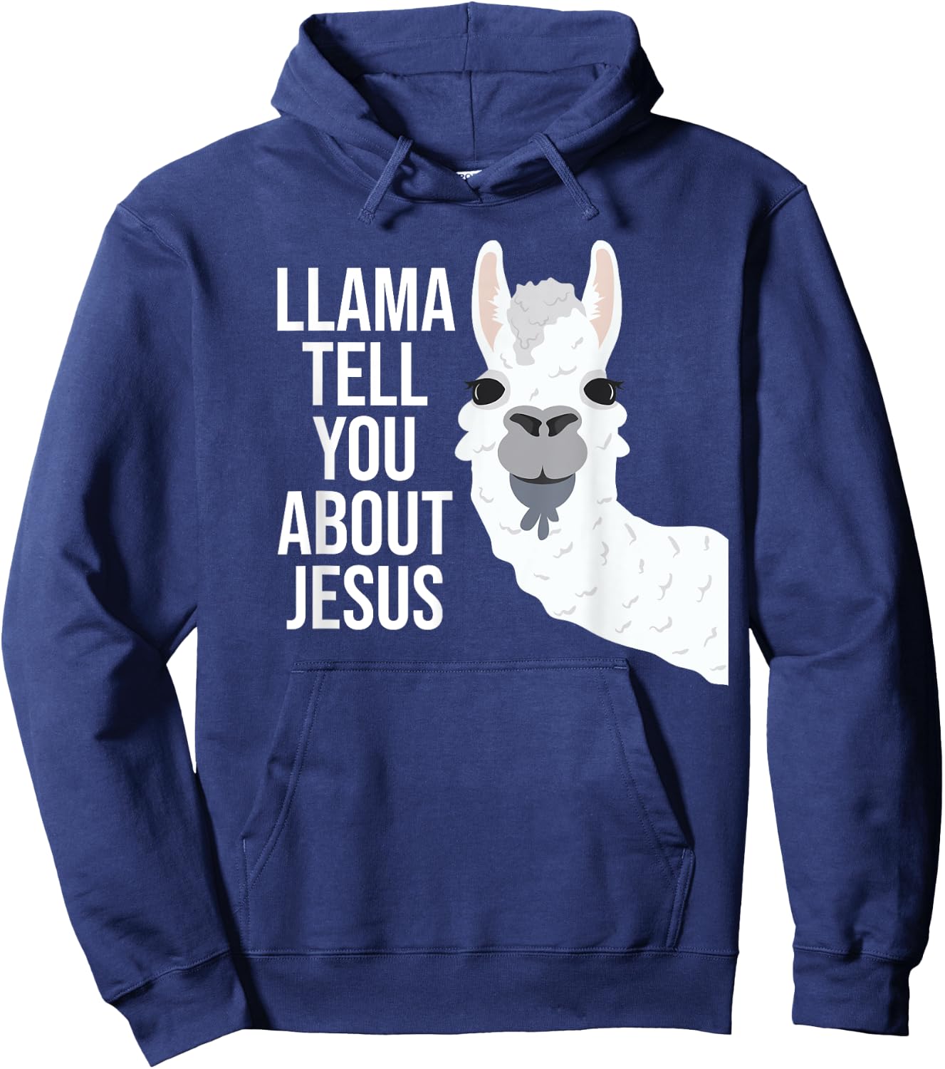 Llama Tell You About Jesus Funny Christian Bible Gospel Hoodie - Hoodie | Navy