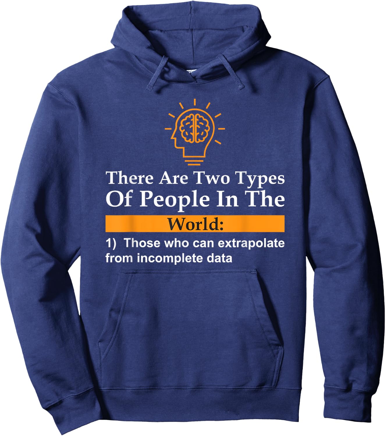 26 Rd Londonshirts Apparel -Adults Black Small Classic Fit Short Sleeve There Are Two Types Of People Those Who Can Extrapolate Hoodie - Hoodie | Navy