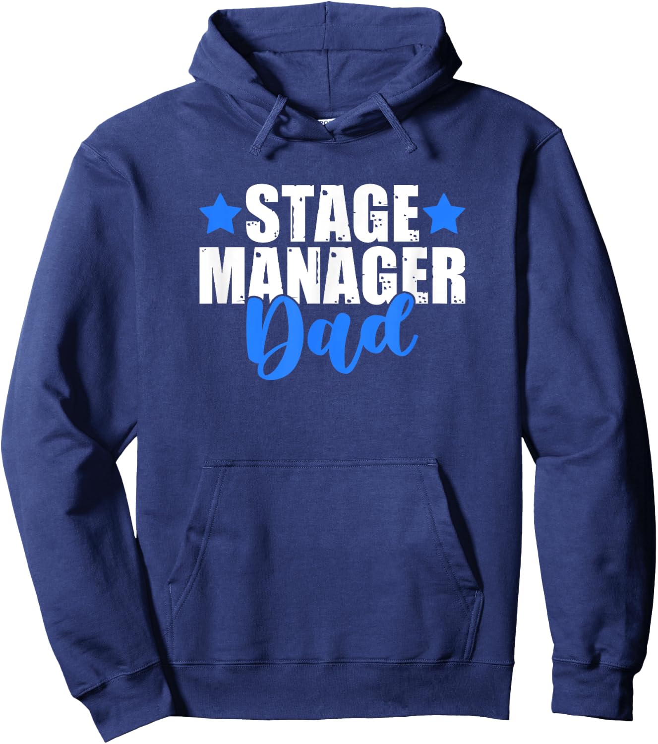 Theater Crew Broadway Musical Theater Stage Manager Dad Hoodie - Hoodie | Navy