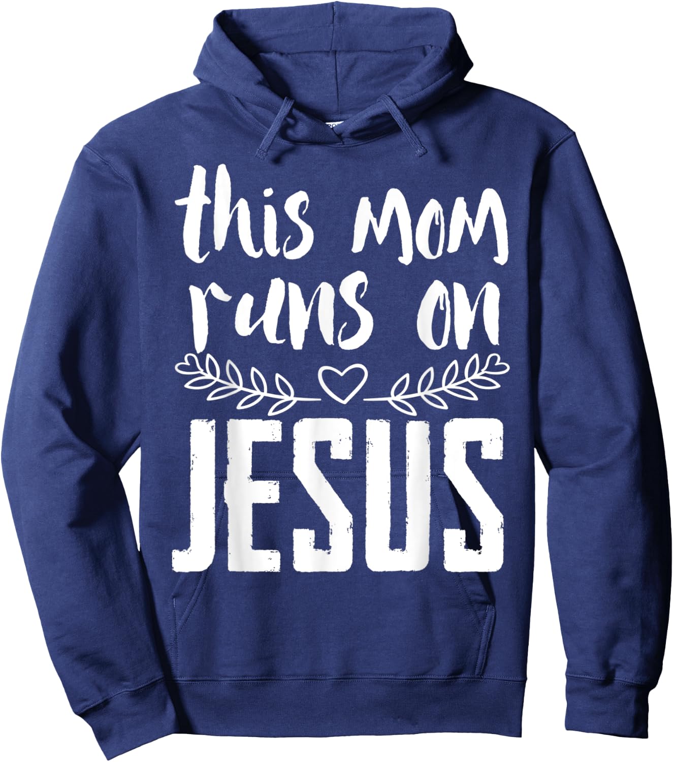 This mum runs on Jesus Christ Hoodie - Hoodie | Navy