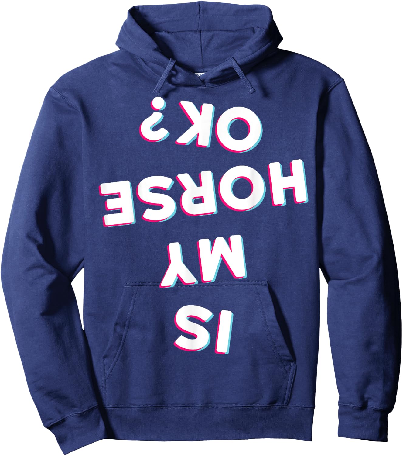 Is My Horse Ok Horseback Riding Equestrian Apparel Item Hoodie - Hoodie | Navy