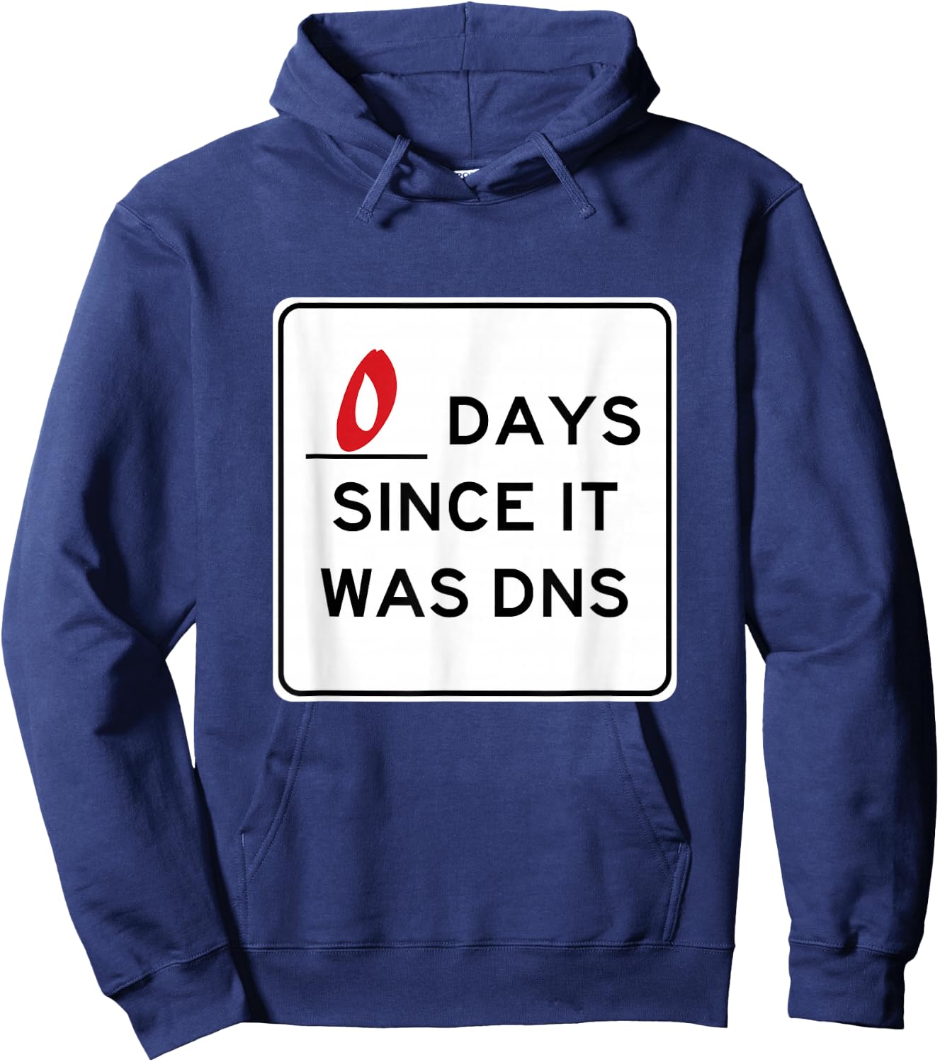 Zero Days Since It Was DNS Hoodie - Hoodie | Navy