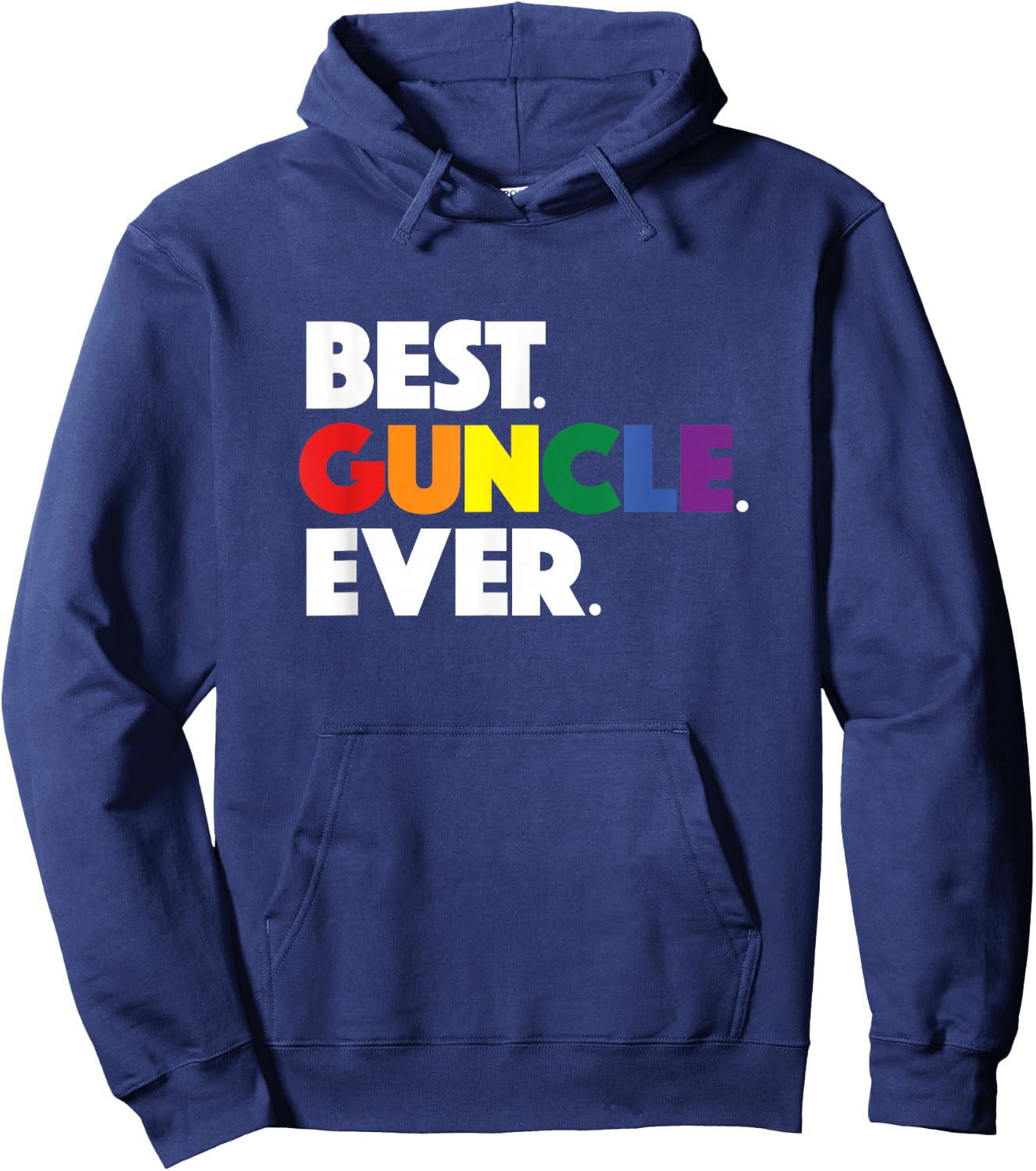 Best Guncle Ever Gift & New Baby Announcement for Gay Uncle Hoodie - Hoodie | Navy