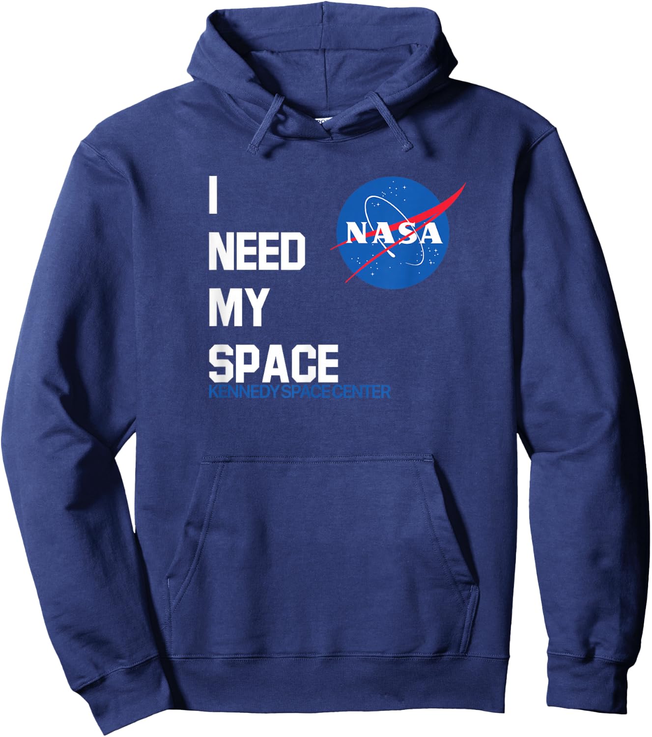 I Need My Space - NASA Kennedy Space Center NASA Shirt Hoodie - Hoodie | Navy