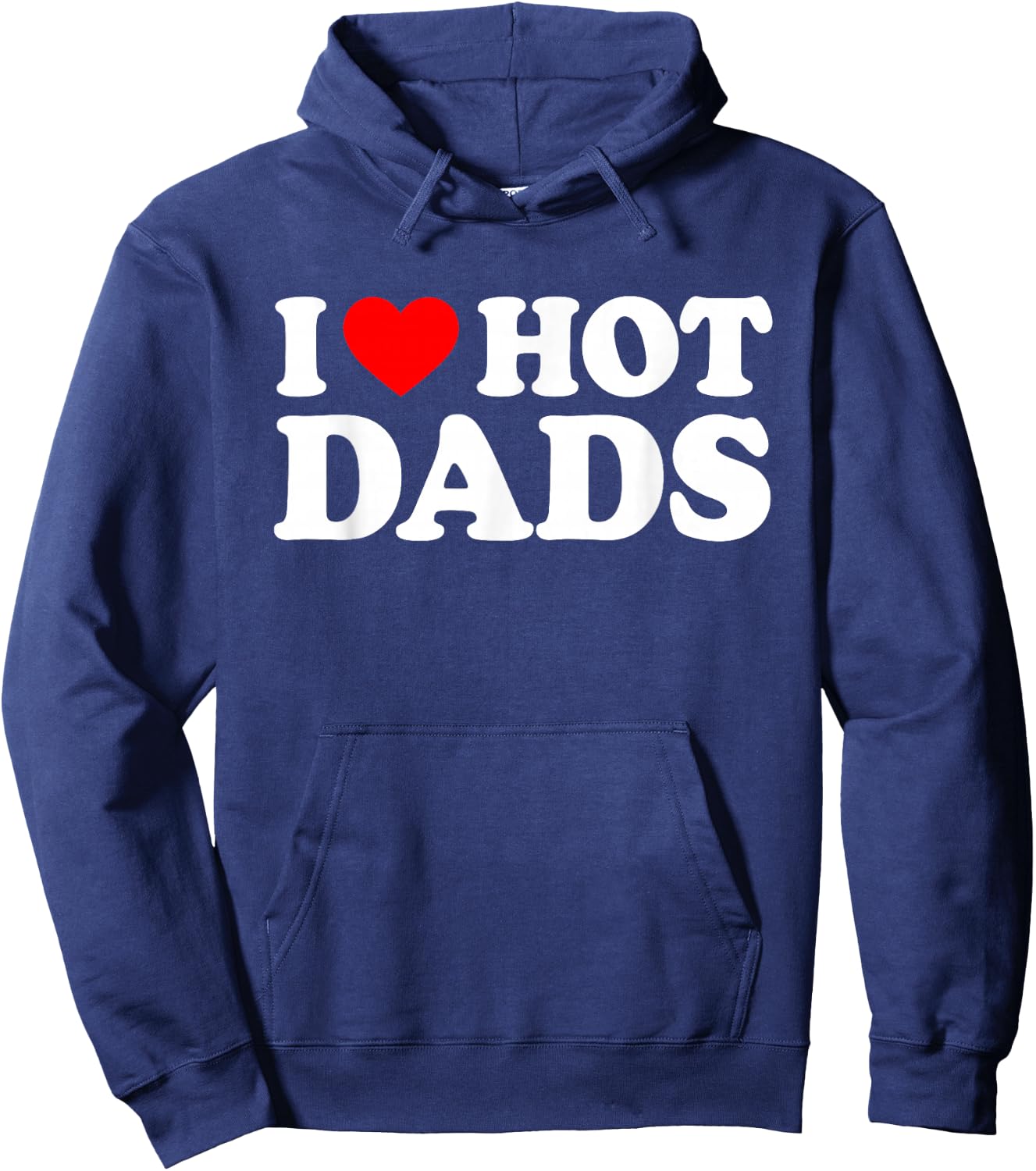 I Love Hot Dads Hoodie - Hoodie | Navy
