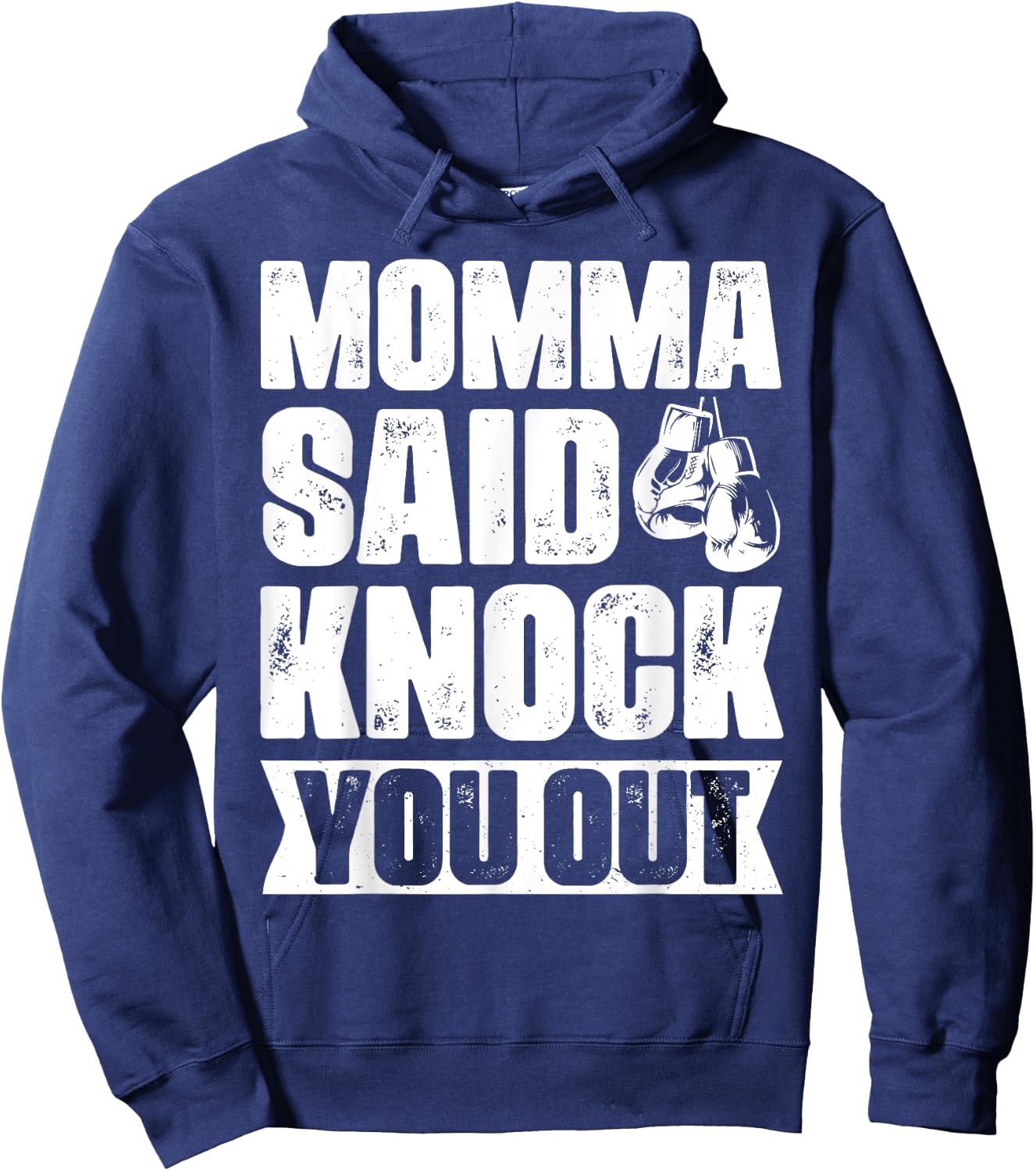 Retro, Vintage Boxer, Mom, Pun, Gag Gift Momma Said Knock You Out Apparel -Adults Black Short Sleeve Small Hoodie - Hoodie | Navy