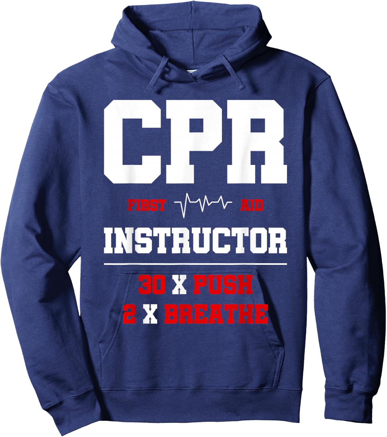 CPR Instructor First Aid Instructor Funny CPR Trainer Hoodie - Hoodie | Navy