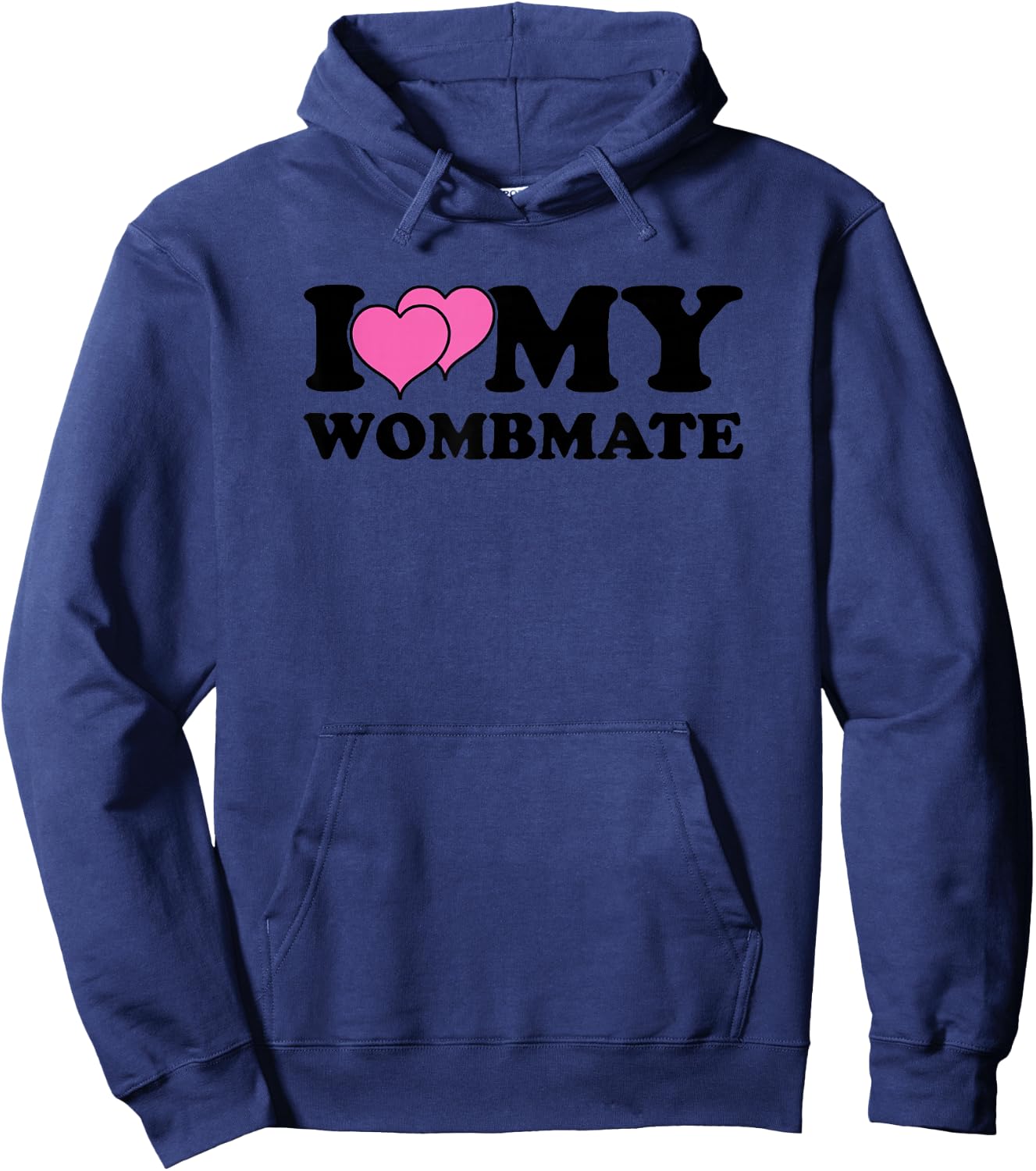 Funny I Love My Wombmate Twin Sisters Womb Mates Hoodie - Hoodie | Navy