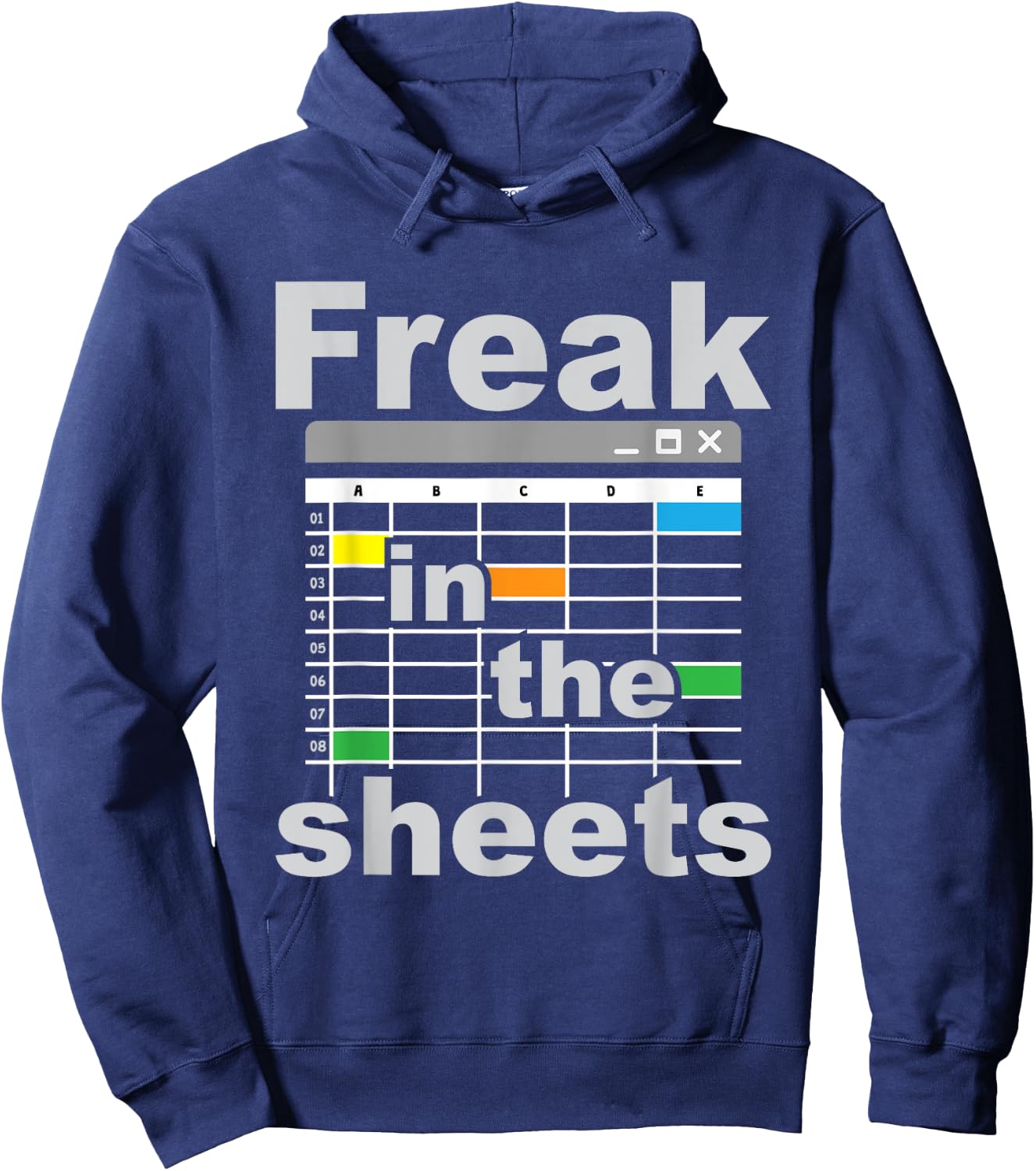 Freak in The Sheets - Funny Accountant Analyst Secretary Hoodie - Hoodie | Navy