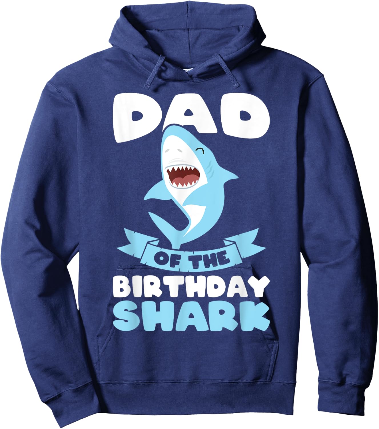 Dad of the Birthday Shark Birthday Hoodie - Hoodie | Navy