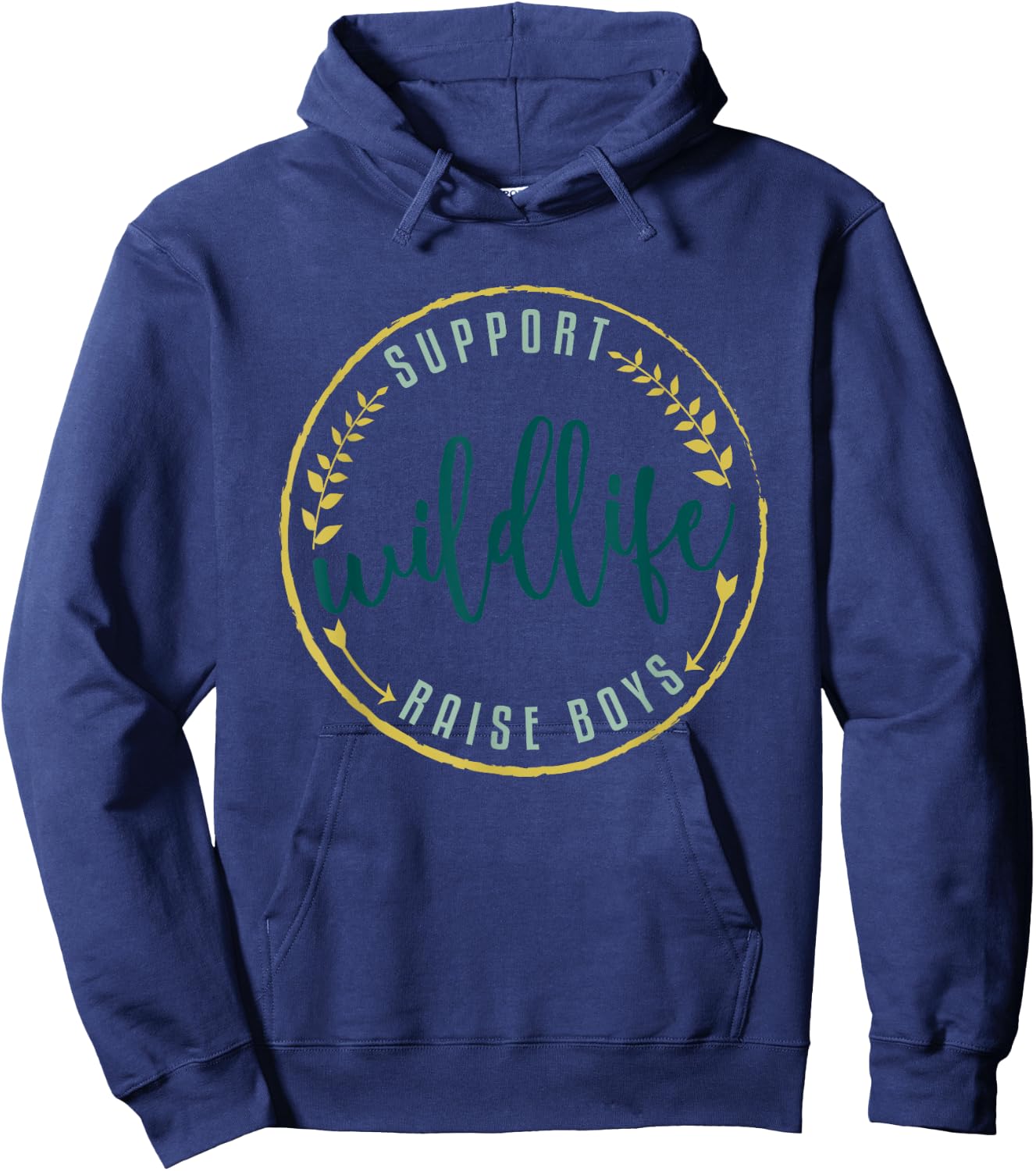Support Wildlife Raise Boys Funny Hoodie - Hoodie | Navy