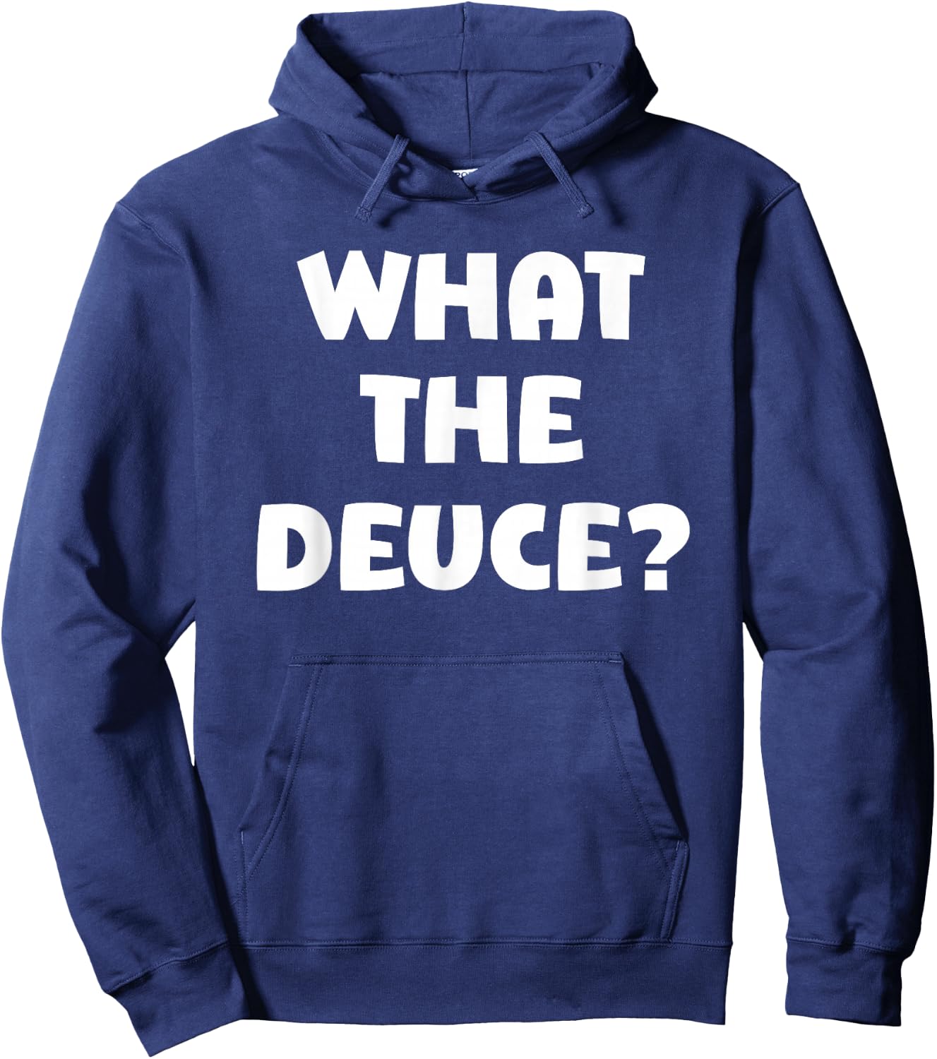 What The Deuce? Funny Hoodie - Hoodie | Navy