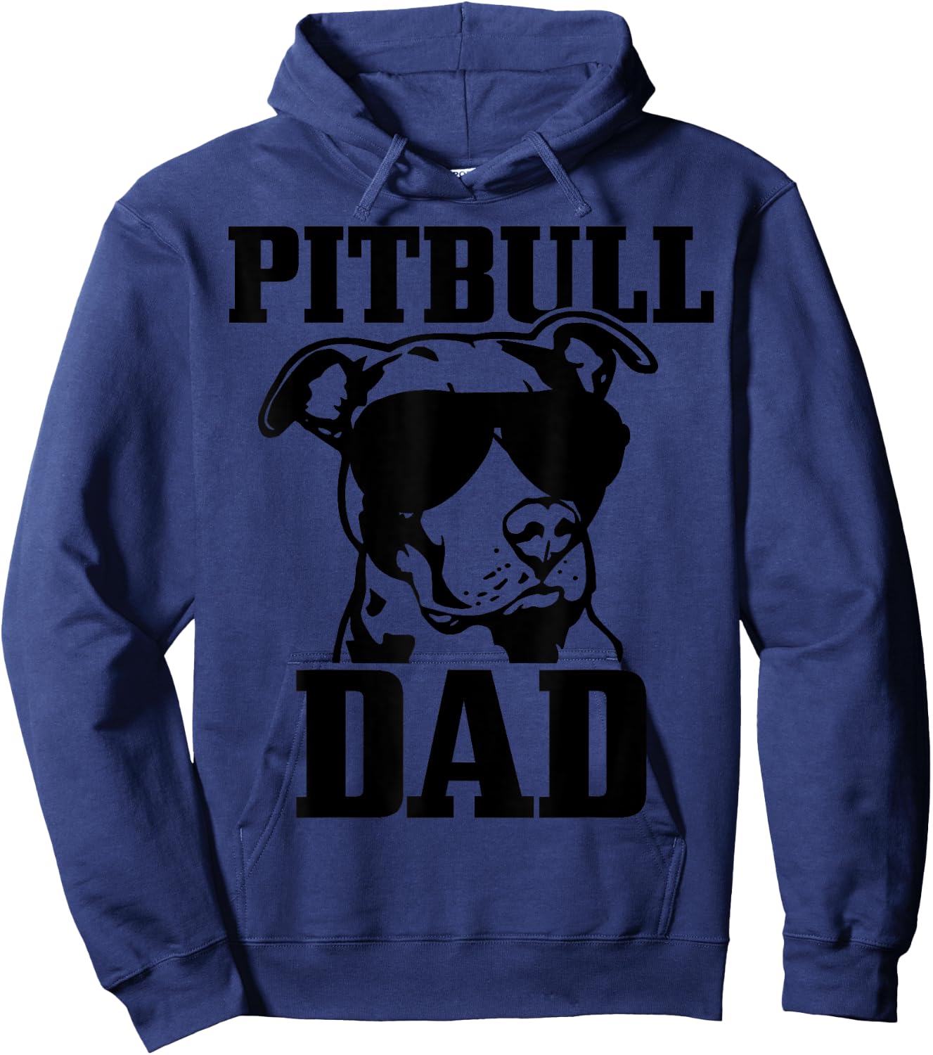 Pitbull Dad Funny Dog Pitbull Sunglasses Fathers Day Pitbull Hoodie - Hoodie | Navy