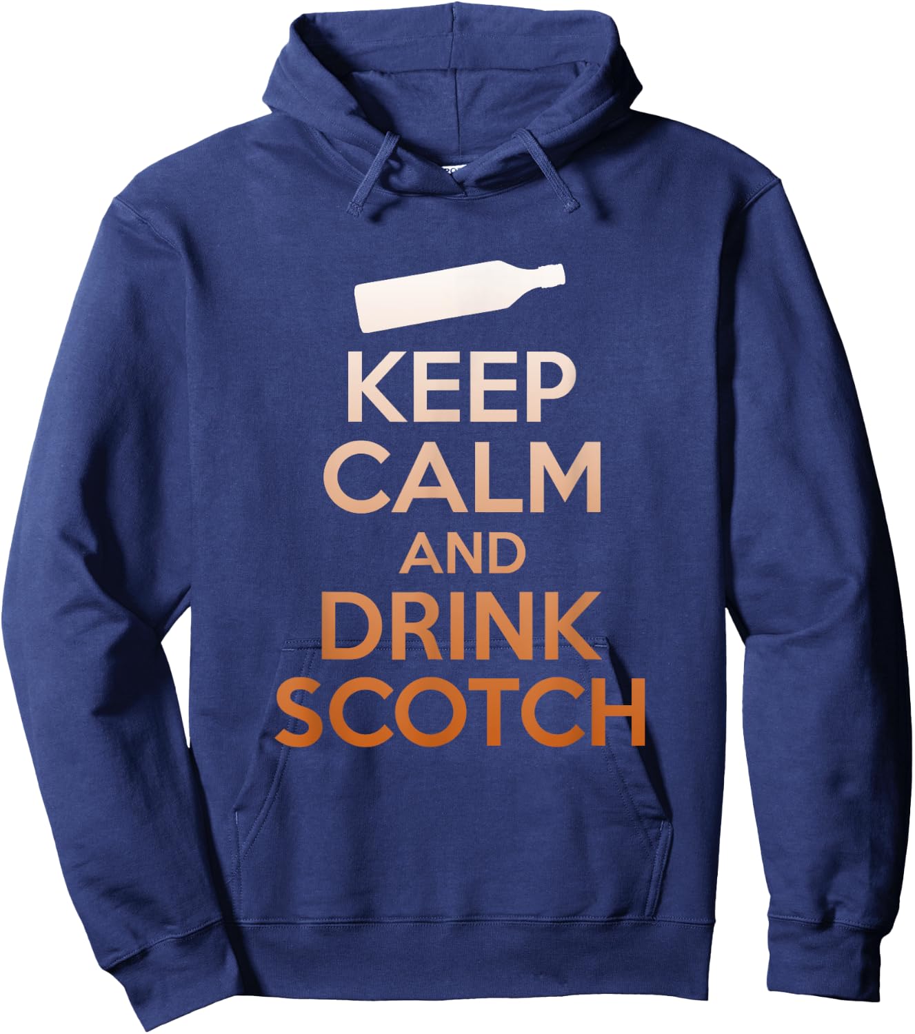 Keep Calm And Drink Scotch Funny Whiskey Drinking Gift Hoodie - Hoodie | Navy