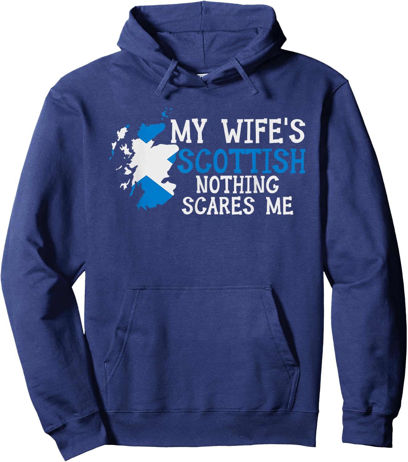 My Wife's Scottish Nothing Scares Me Husband Scotland Hoodie - Hoodie | Navy