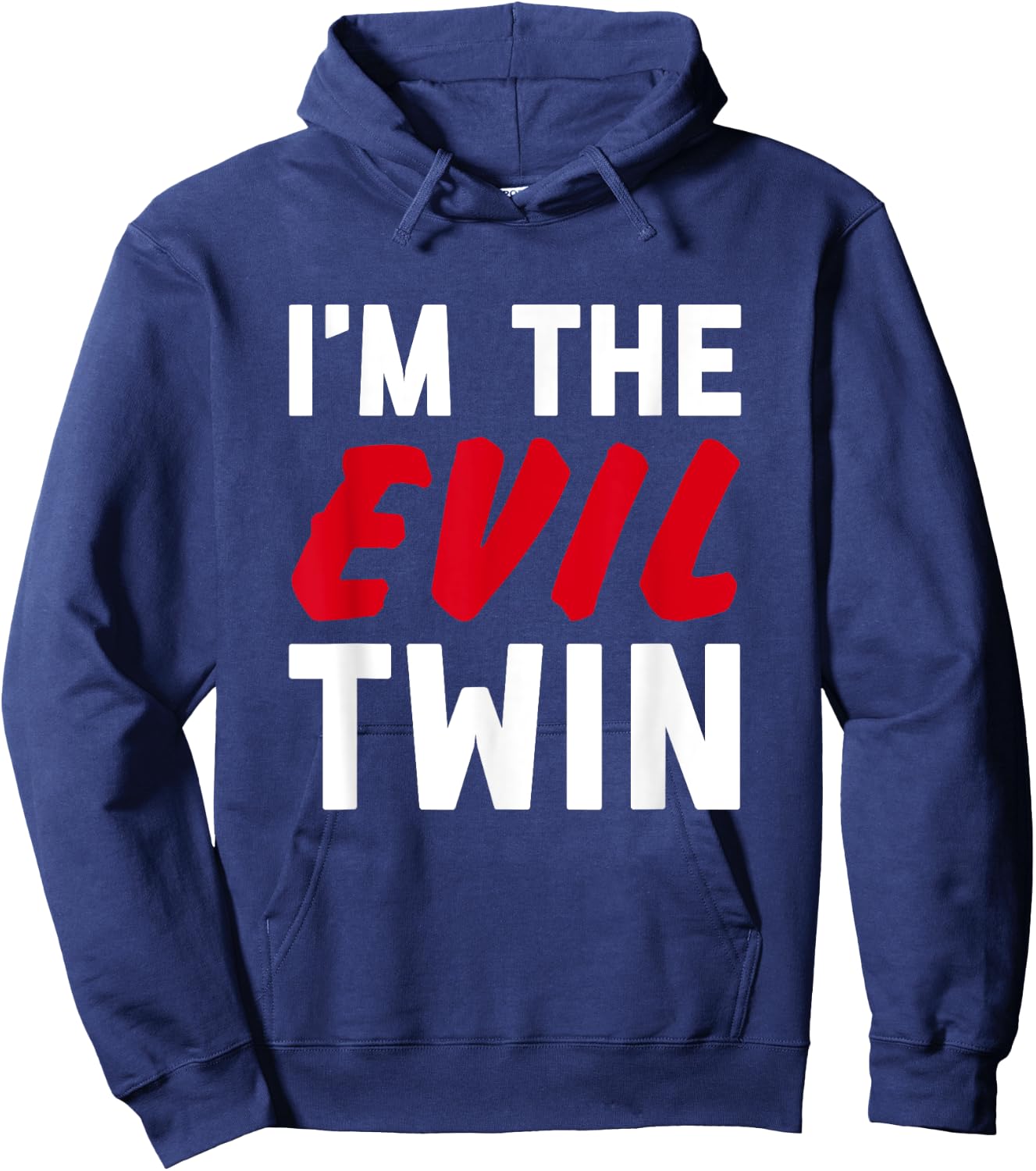 Im The Evil Twin | Funny Couples Halloween Costume Hoodie - Hoodie | Navy