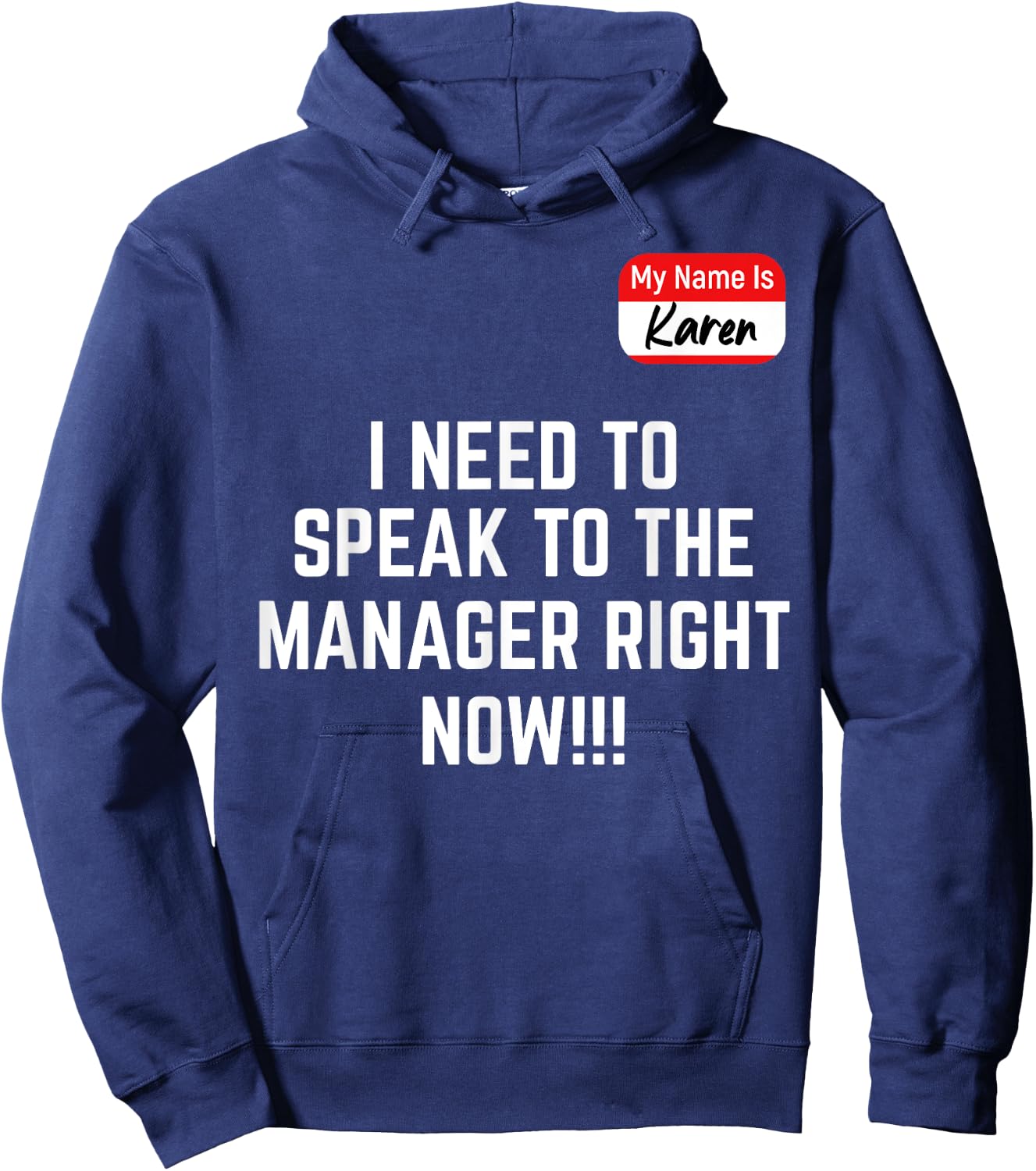 Karen Halloween Costume Speak To The Manager Right Now Women Hoodie - Hoodie | Navy
