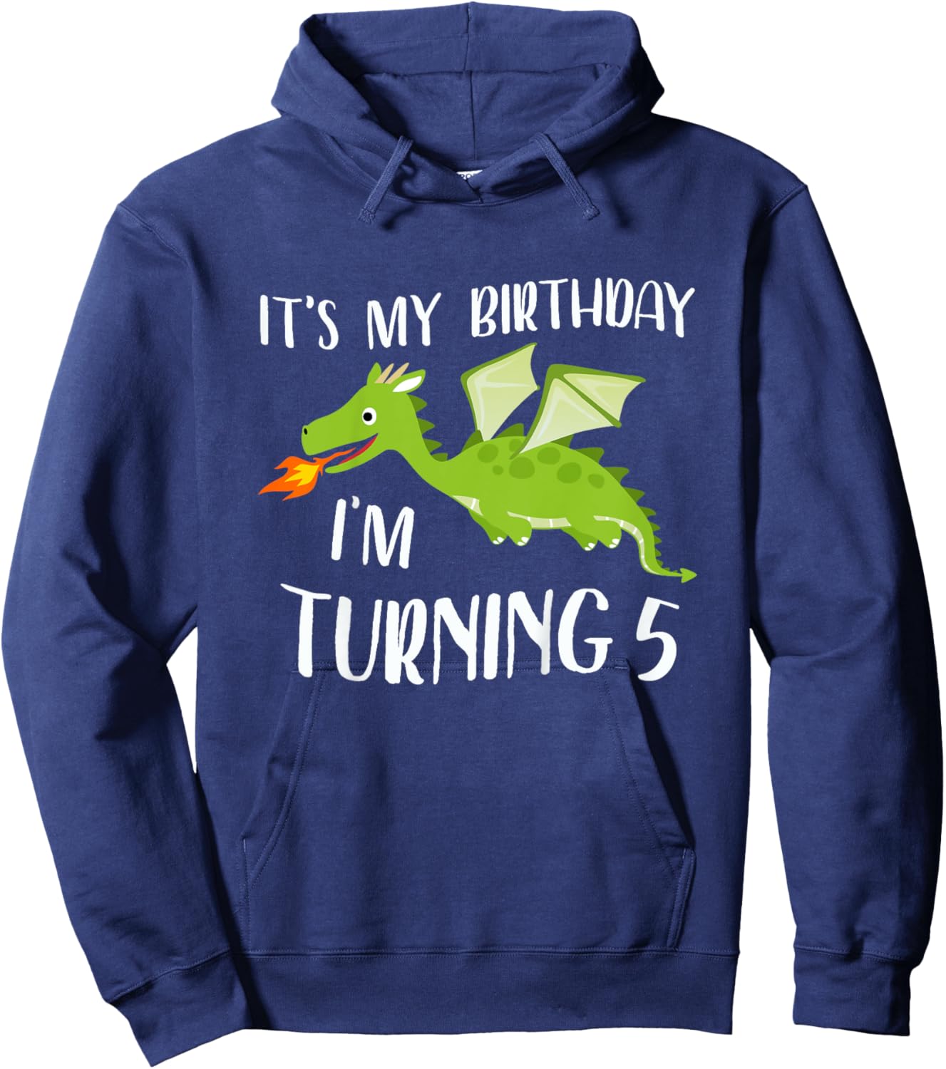 It's My Birthday Dragon I'm Turning 5 Years Old Hoodie - Hoodie | Navy