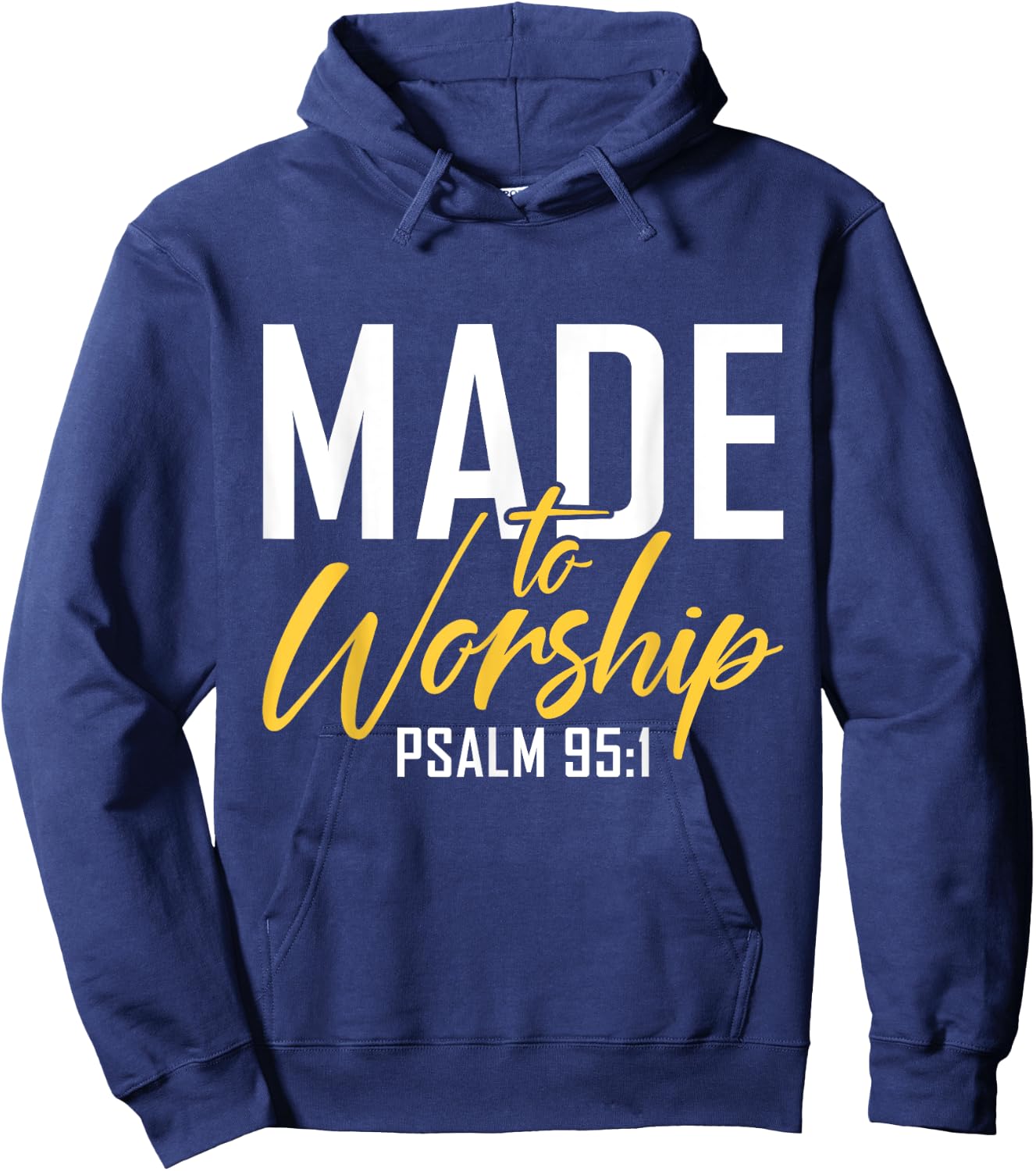 Made To Worship Designs By ShirtZilla -Adults Worship Shirt Men & Women God Black Small Letter Print Classic Fit Hoodie - Hoodie | Navy