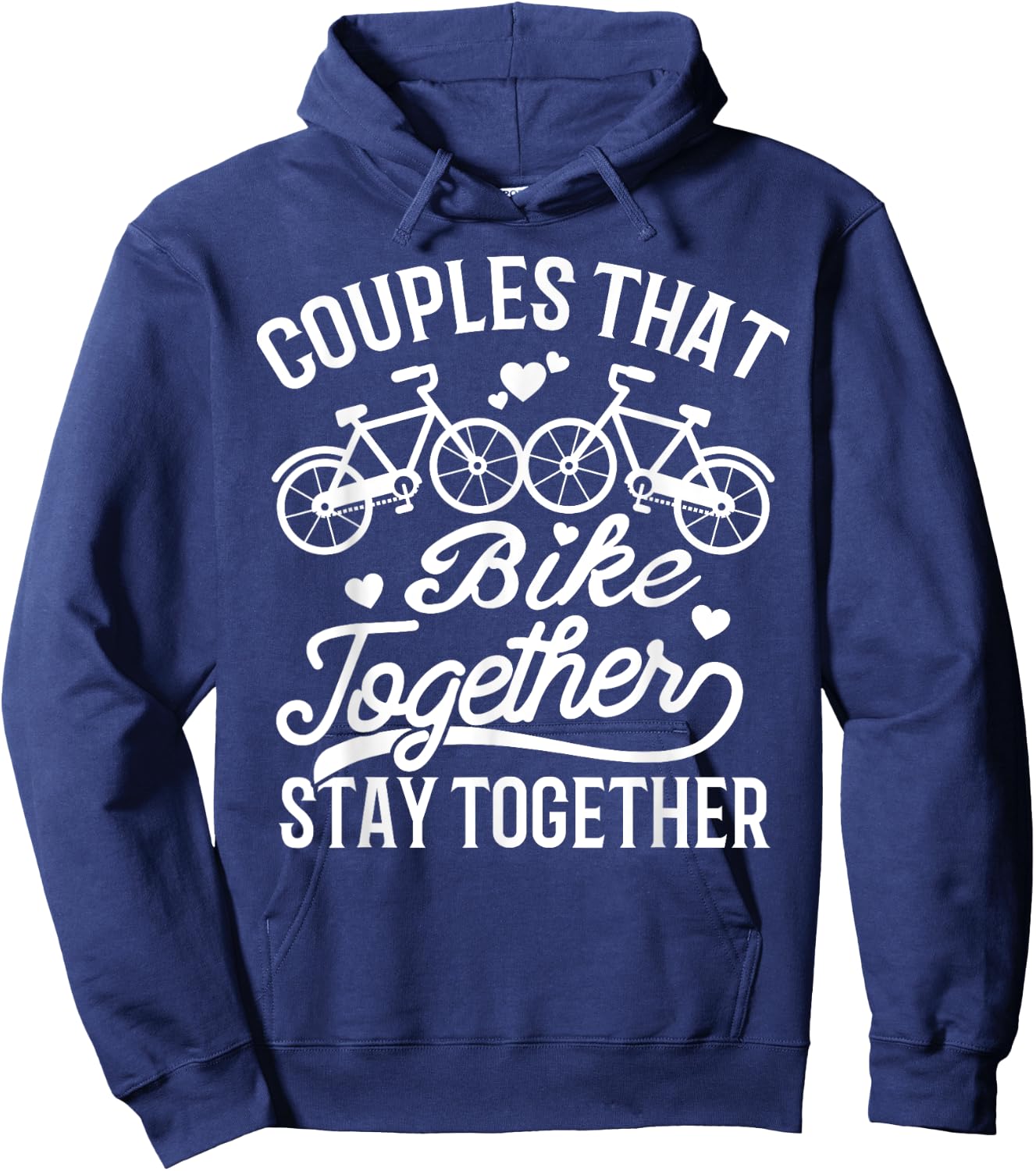 Couples That Bike Together Stay Together Matching Hoodie - Hoodie | Navy
