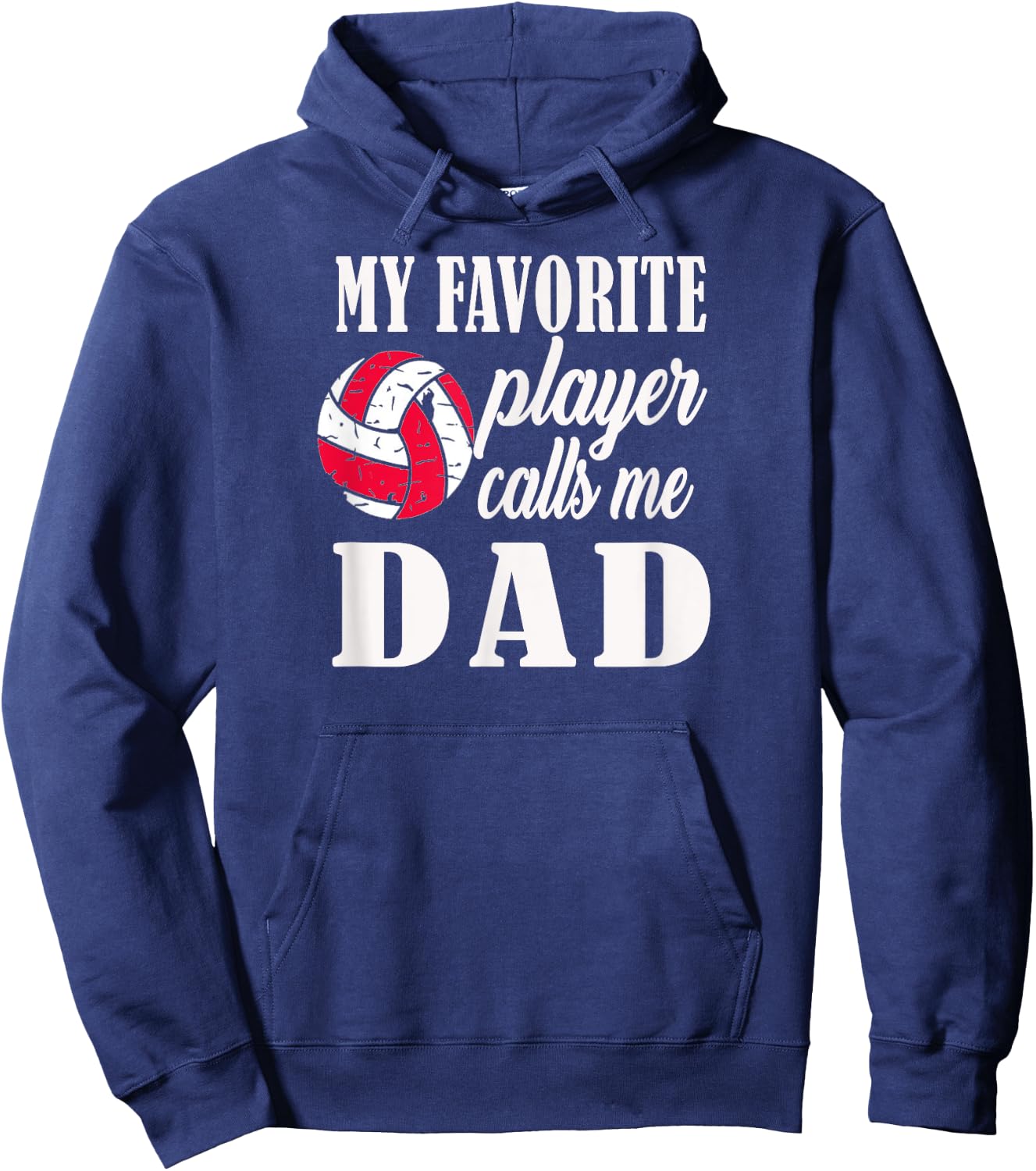 My Favorite Player Calls Me Dad Volleyball T Shirt Hoodie - Hoodie | Navy