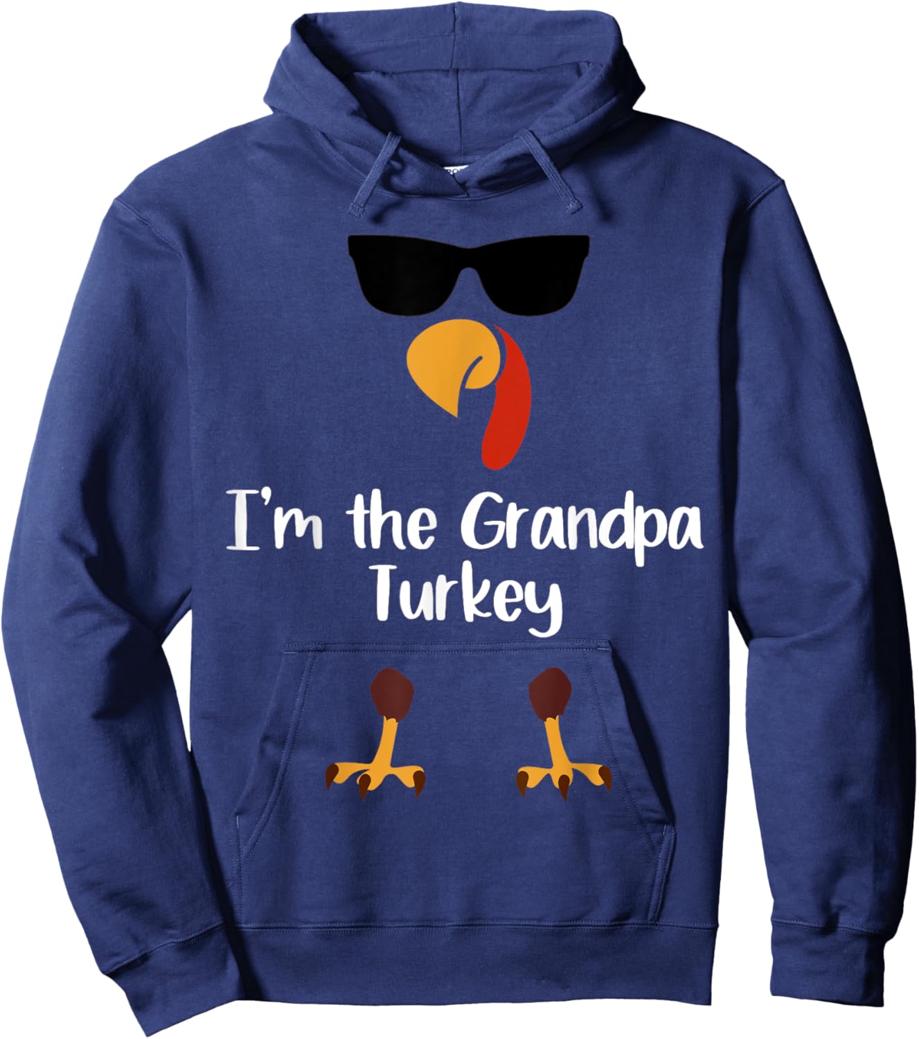 I'm The Grandpa Turkey Thanksgiving Day Gift Gramps Leg Day Hoodie - Hoodie | Navy