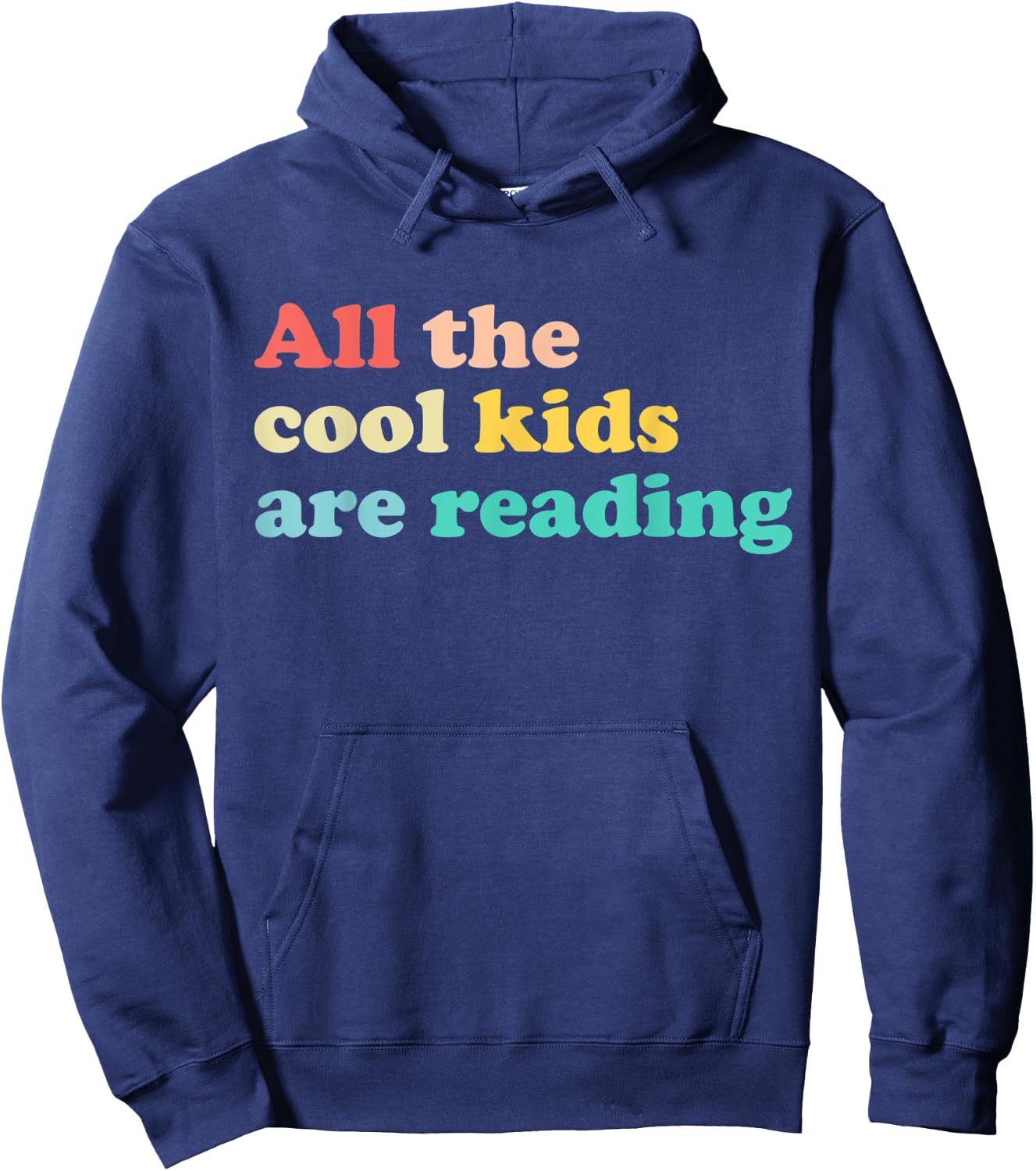 All The Cool Kids Are Reading Book Lover Reading Teacher Hoodie - Hoodie | Navy