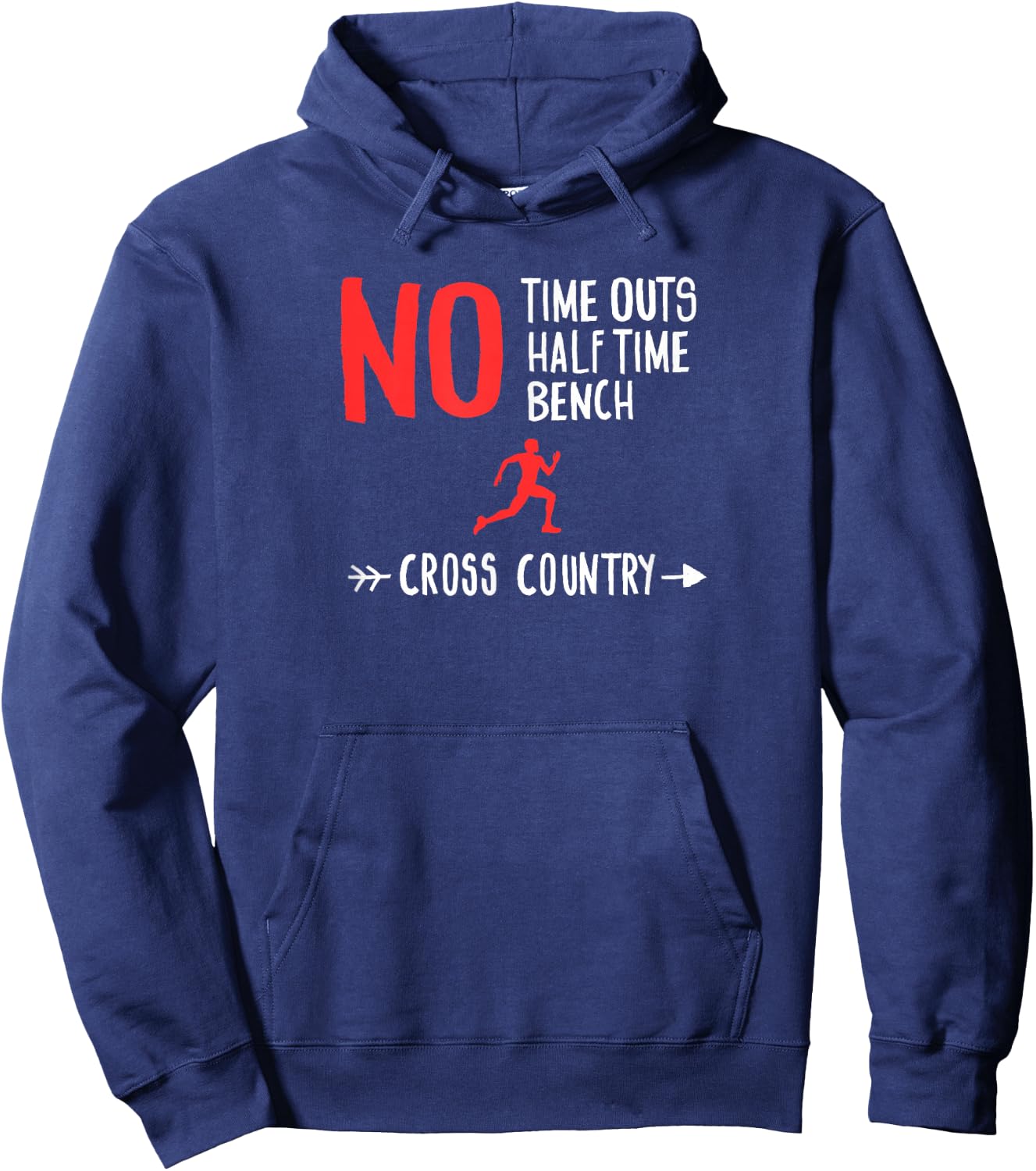 No Time Outs Half Time Bench Cross Country Running Shirt Hoodie - Hoodie | Navy