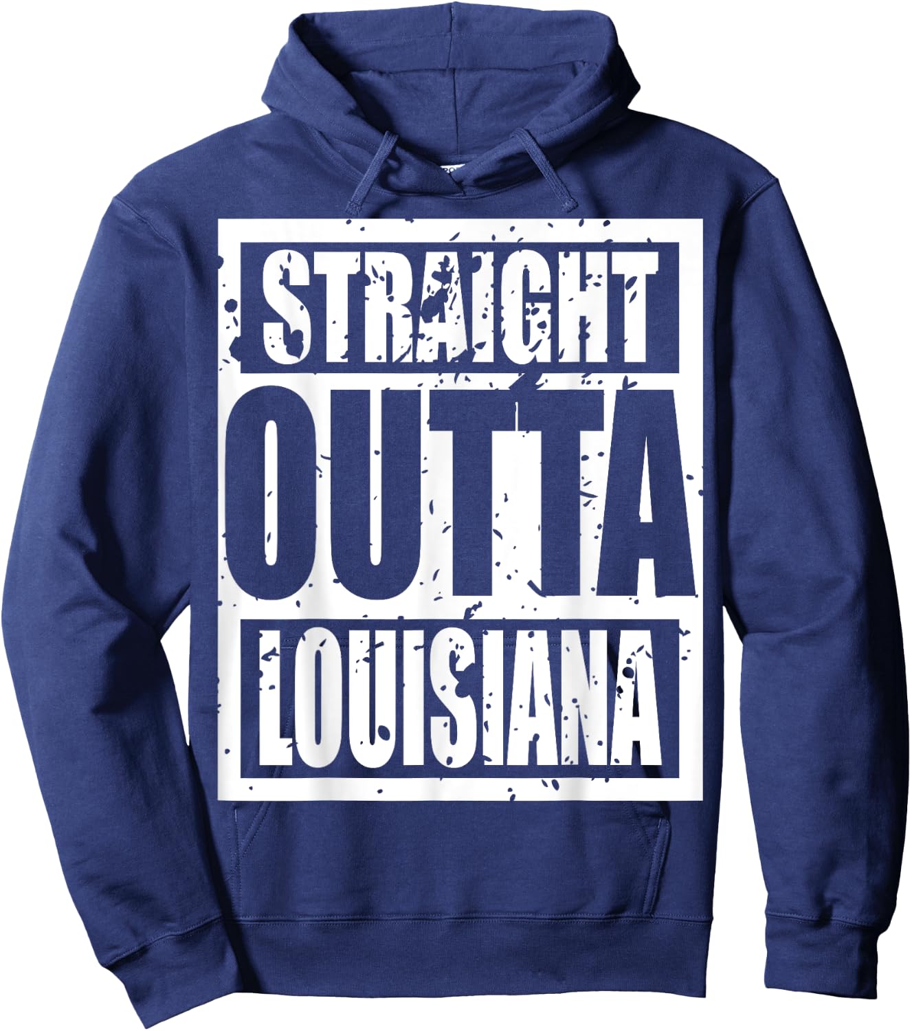 Straight Outta Louisiana - Louisiana Funny idea Hoodie - Hoodie | Navy