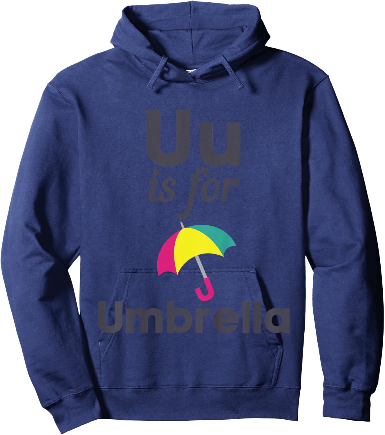 U is for Umbrella Pre-School Kindergarten Teacher Student Hoodie - Hoodie | Navy